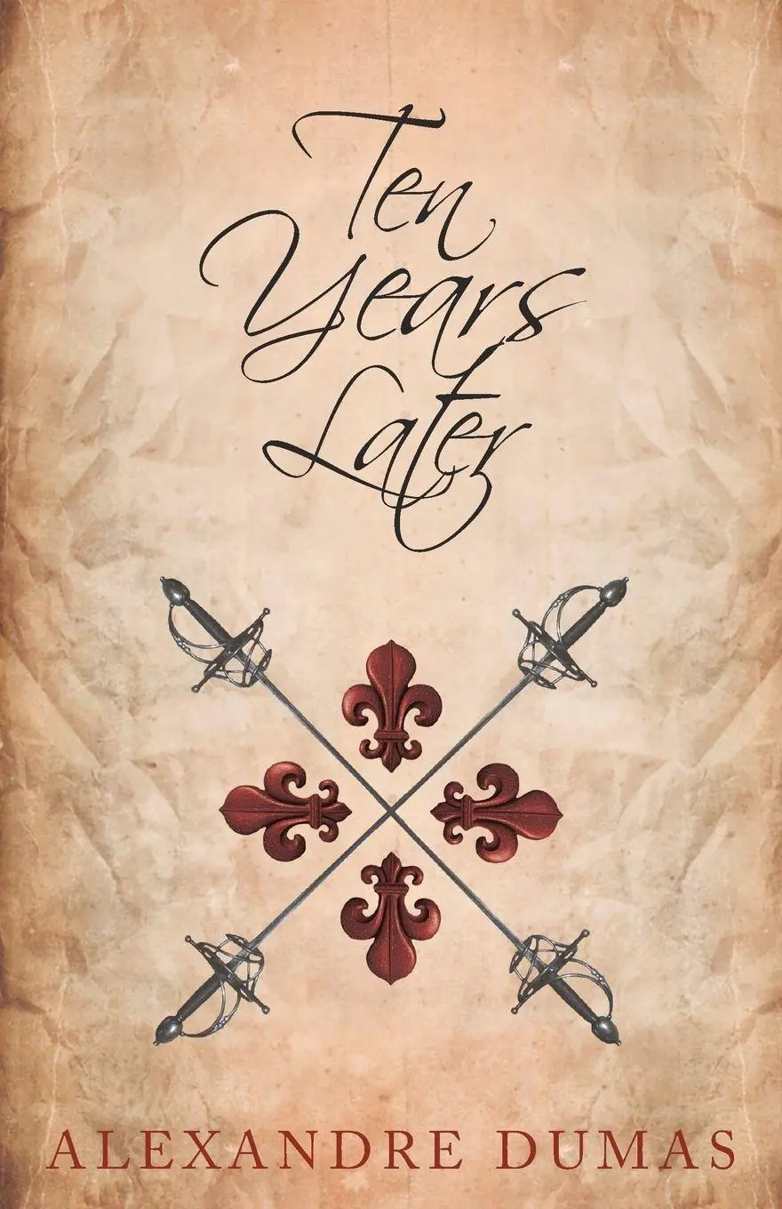 Cover: 9781473326781 | Ten Years Later | Alexandre Dumas | Taschenbuch | Englisch | 2015