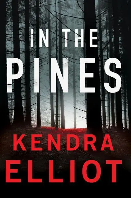 Cover: 9781542006781 | In the Pines | Kendra Elliot | Taschenbuch | Kartoniert / Broschiert