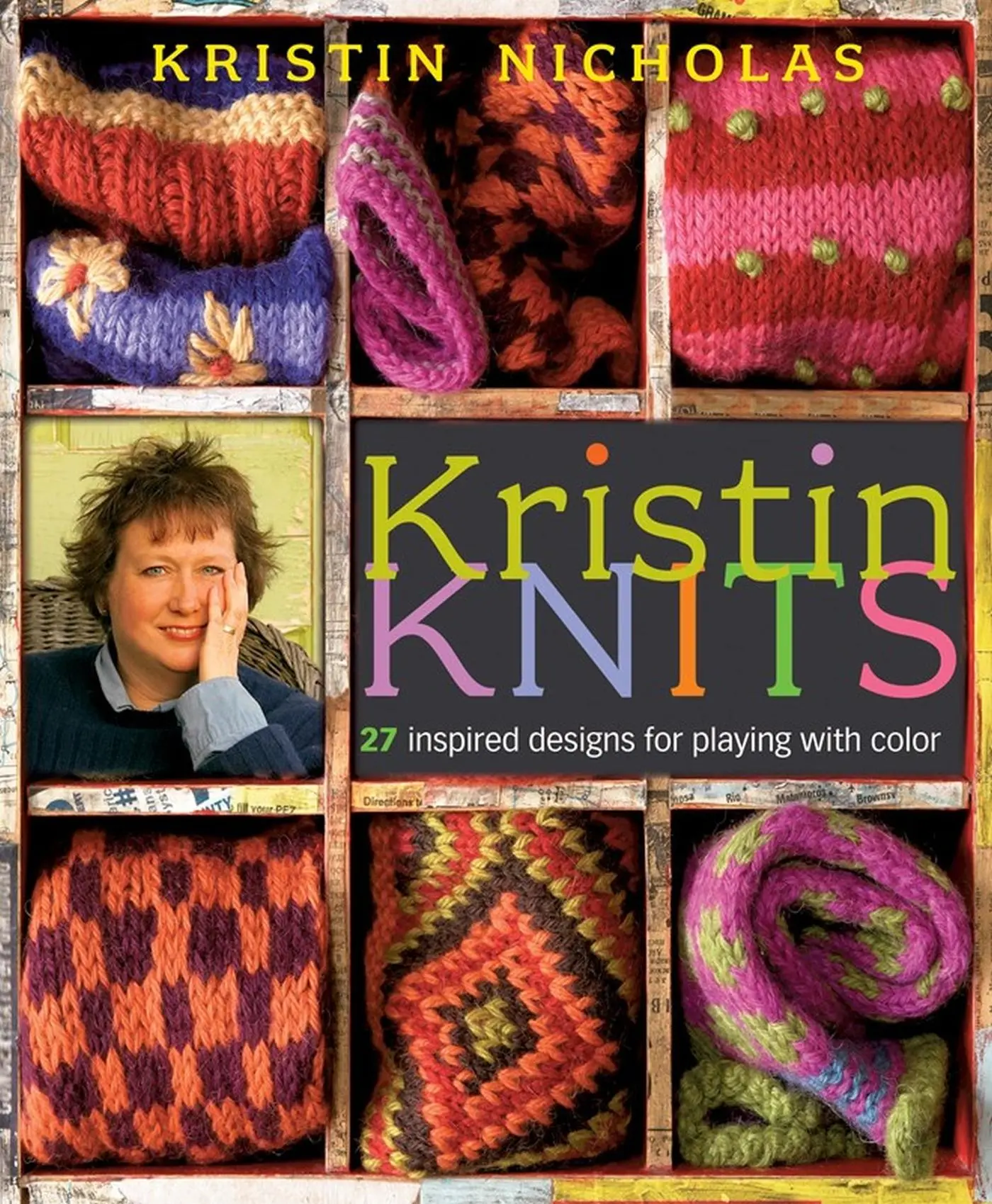 Cover: 9781580176781 | Kristin Knits | 27 Inspired Designs for Playing with Color | Nicholas