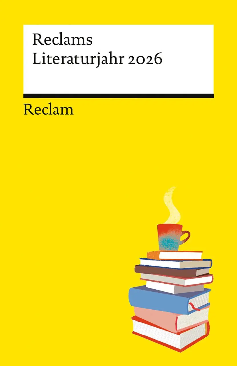 Cover: 9783150146781 | Reclams Literaturjahr 2026 | Taschenbuch | Reclam Universal-Bibliothek