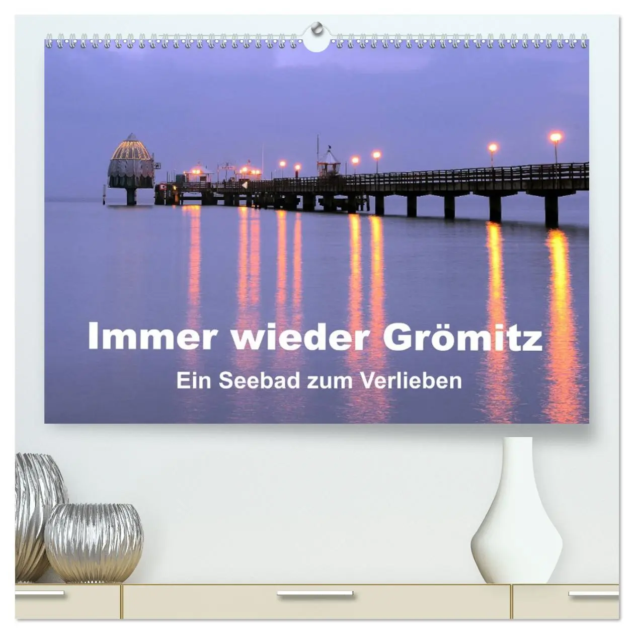 Cover: 9783457696781 | Immer wieder Grömitz (hochwertiger Premium Wandkalender 2026 DIN A2...