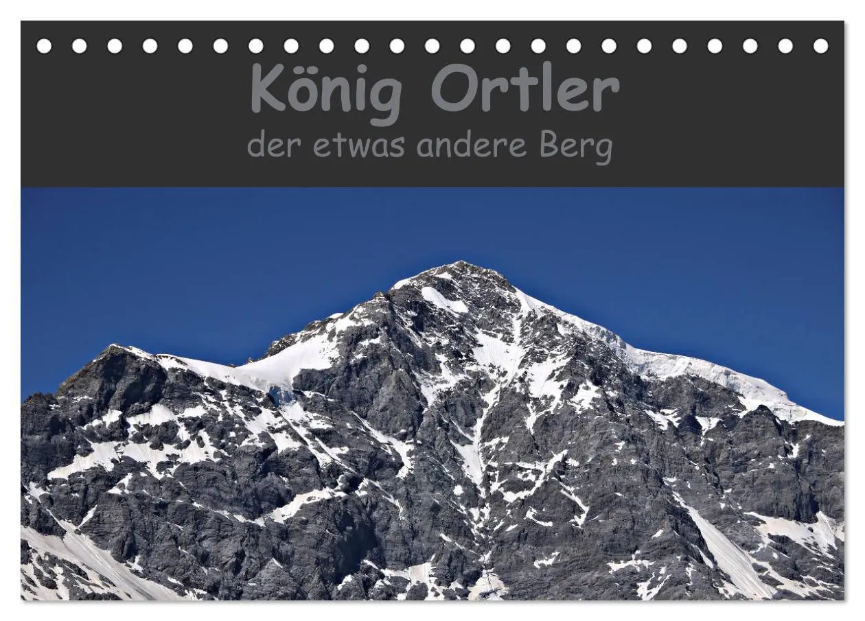 Cover: 9783457766781 | König Ortler - der etwas andere Berg (Tischkalender 2026 DIN A5...