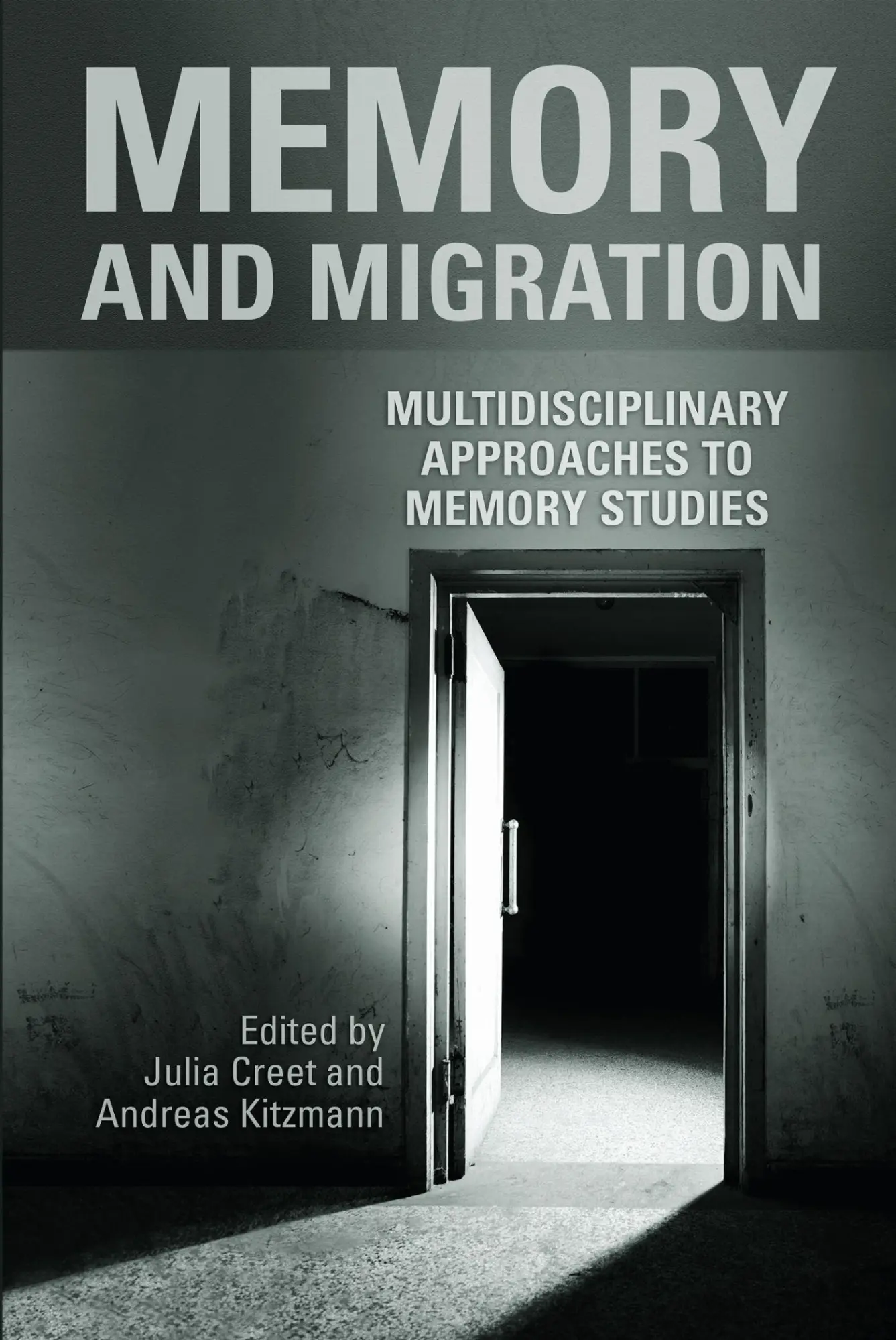 Cover: 9781442626881 | Memory and Migration | Multidisciplinary Approaches to Memory Studies