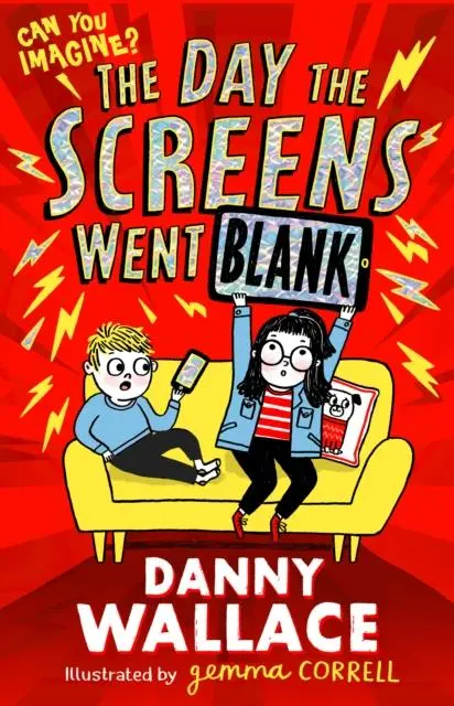 Cover: 9781471196881 | The Day the Screens Went Blank | Danny Wallace | Taschenbuch | 240 S.
