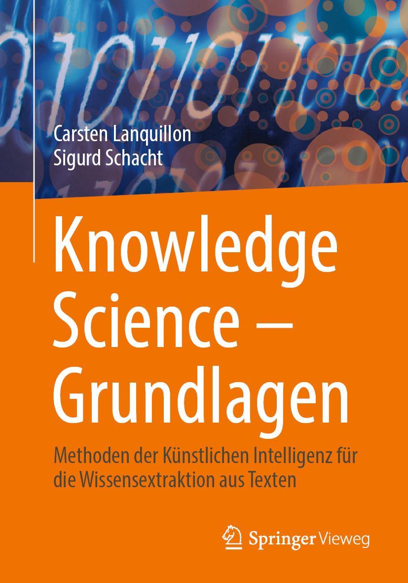 Cover: 9783658416881 | Knowledge Science - Grundlagen | Sigurd Schacht (u. a.) | Taschenbuch