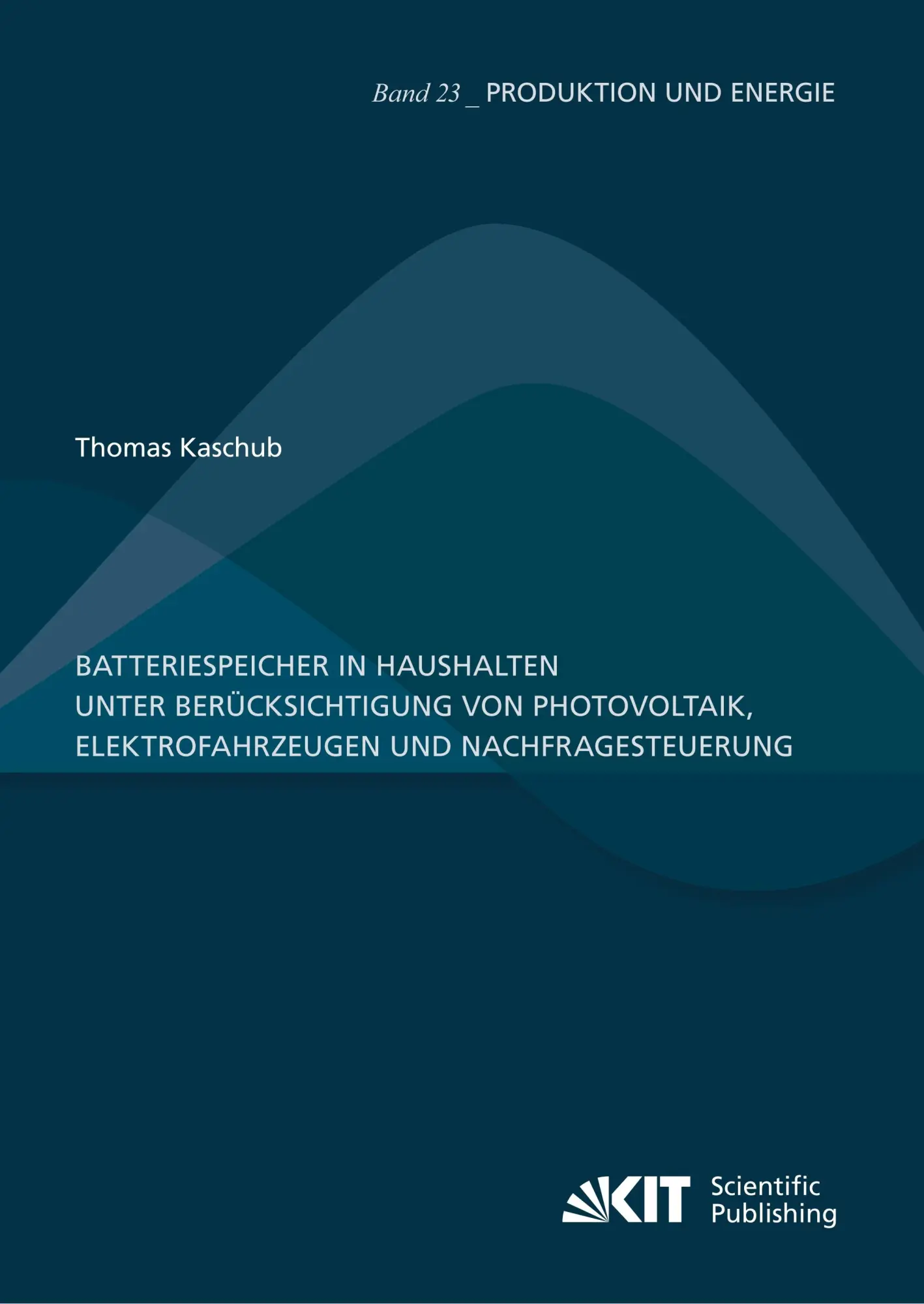 Cover: 9783731506881 | Batteriespeicher in Haushalten unter Berücksichtigung von...