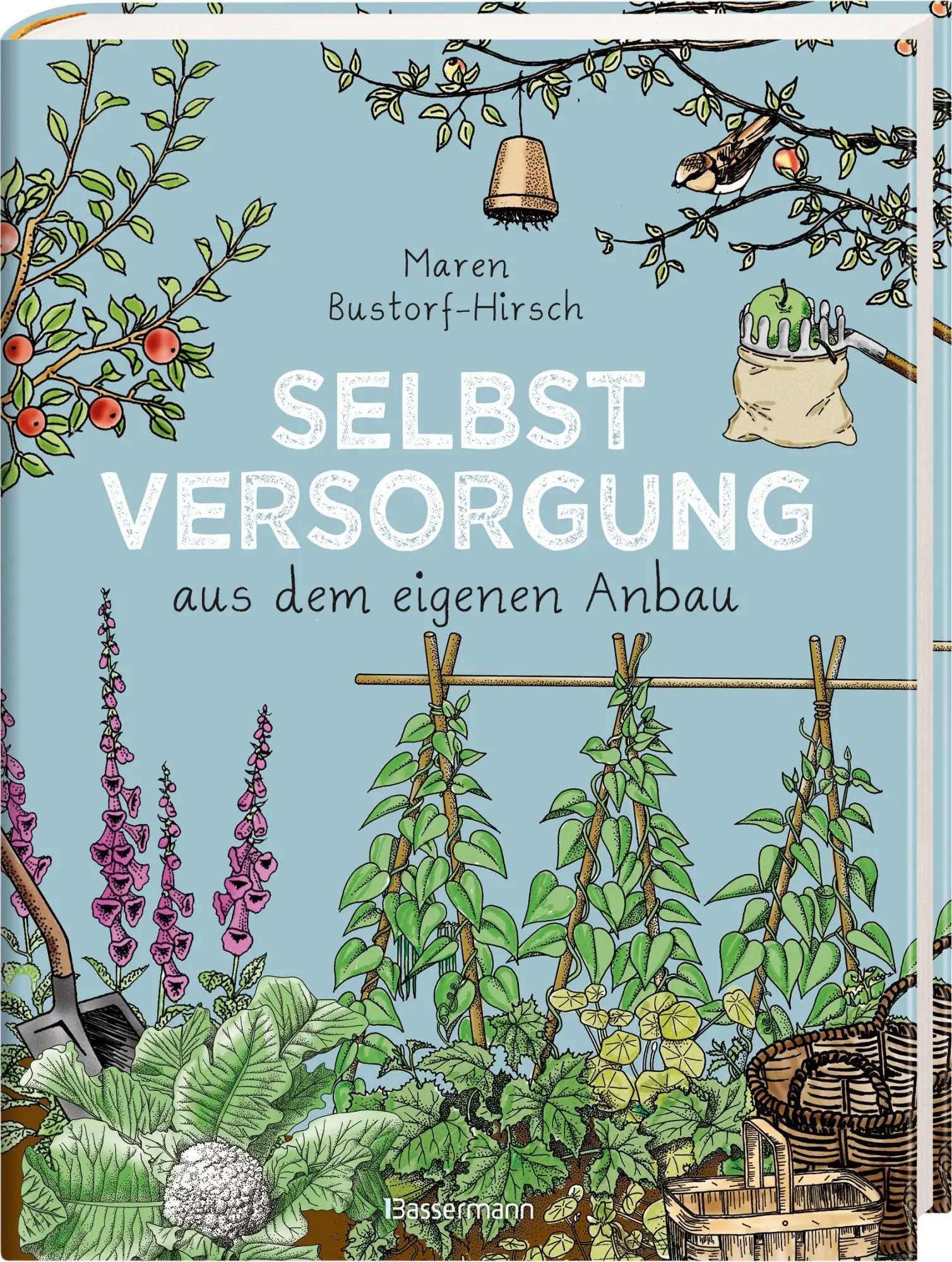 Bild: 9783809436881 | Selbstversorgung aus dem eigenen Anbau | Maren Bustorf-Hirsch | Buch
