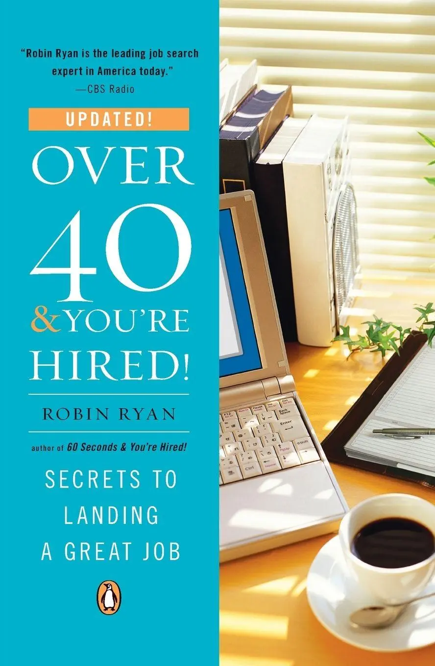 Cover: 9780143116981 | Over 40 &amp; You're Hired! | Secrets to Landing a Great Job | Robin Ryan
