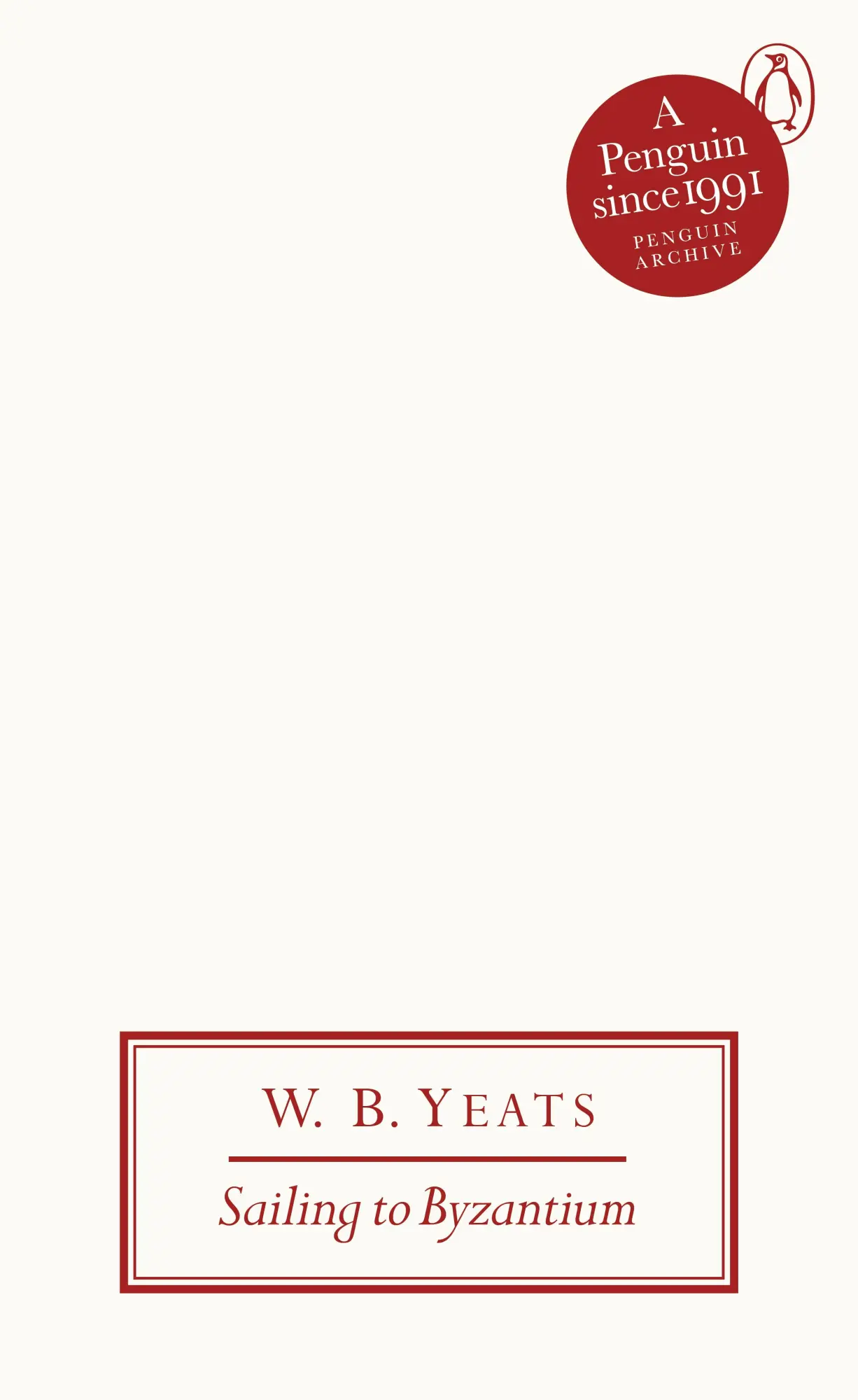 Cover: 9780241746981 | Sailing to Byzantium | W. B. Yeats | Taschenbuch | Penguin Archive