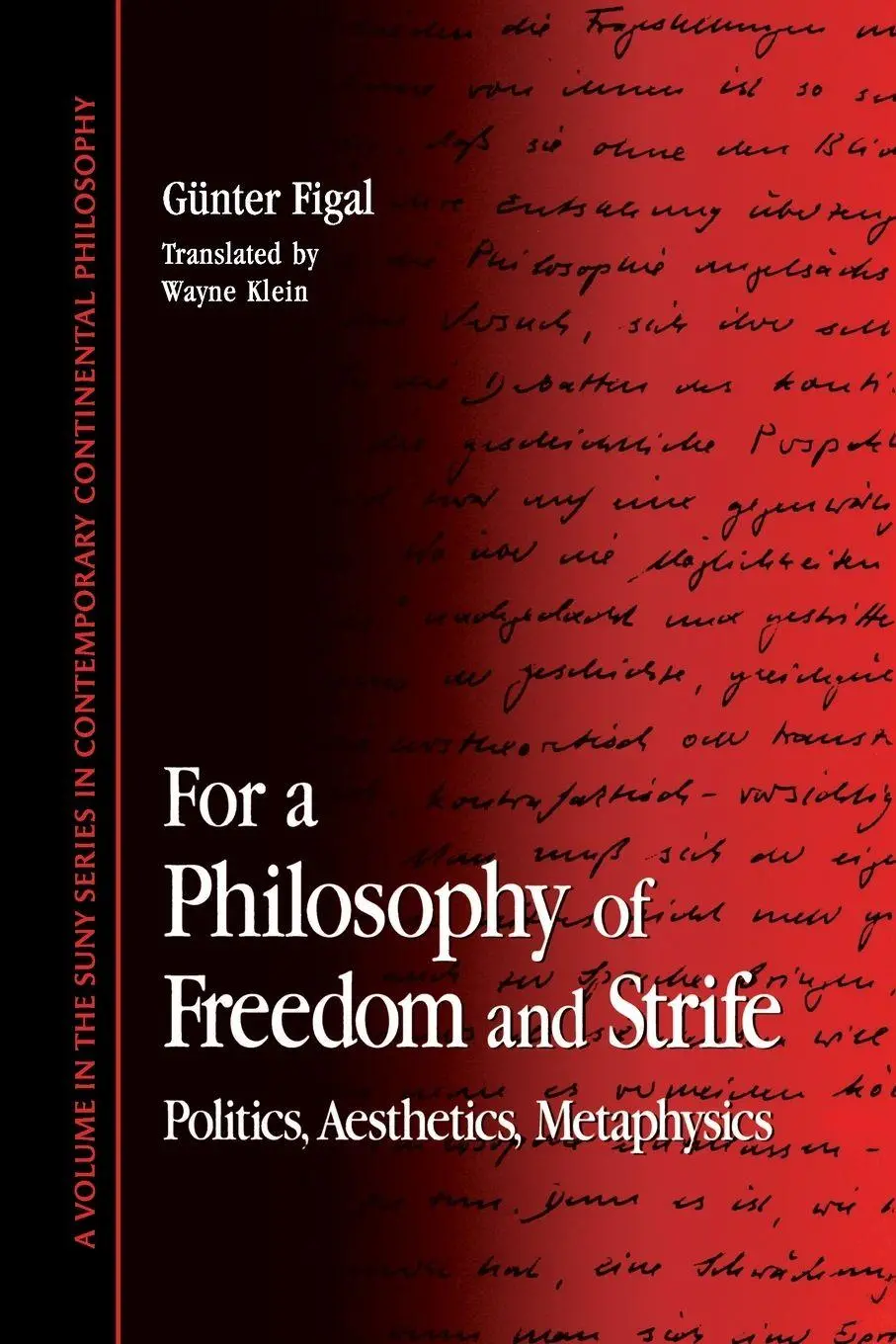 Cover: 9780791436981 | For a Philosophy of Freedom and Strife | Günter Figal | Taschenbuch