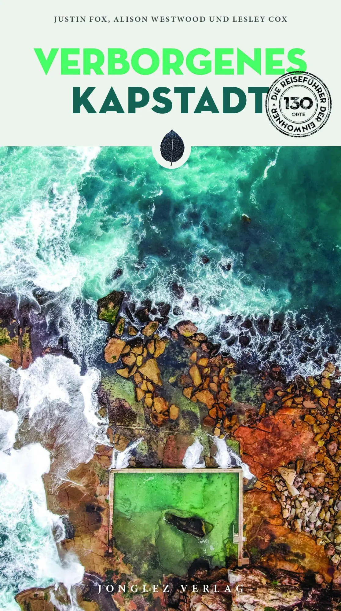 Cover: 9782361956981 | Verborgenes Kapstadt | Justin Fox (u. a.) | Taschenbuch | Verborgenes