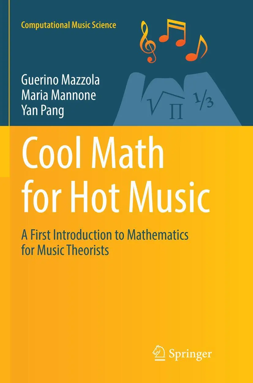 Cover: 9783319826981 | Cool Math for Hot Music | Guerino Mazzola (u. a.) | Taschenbuch | xv