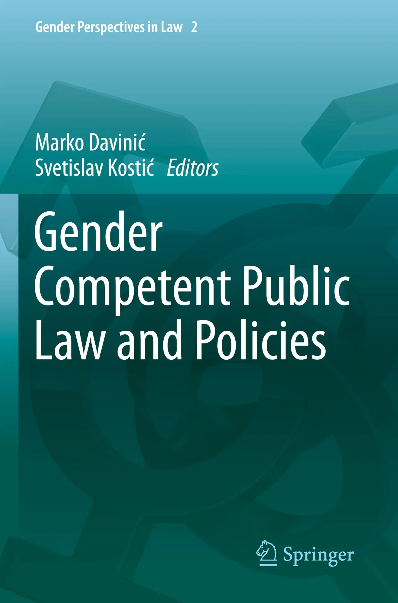 Gender Competent Public Law and Policies (Gender Perspectives in Law, 2, Band 2)