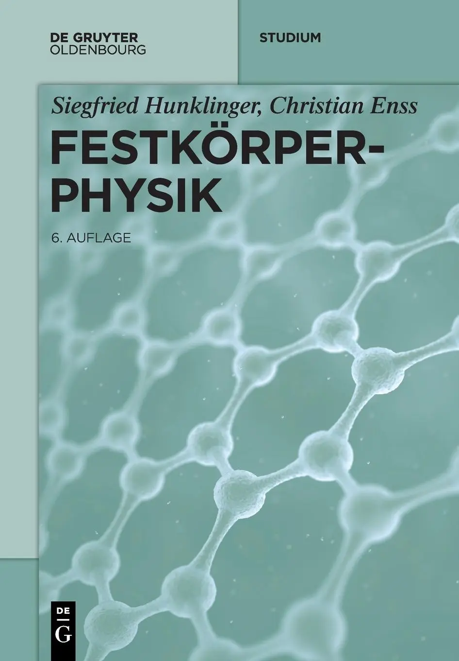 Cover: 9783111027081 | Festkörperphysik | Siegfried Hunklinger (u. a.) | Taschenbuch | XVI Cover: 9783111027081 | Festkörperphysik | Siegfried Hunklinger (u. a.) | Taschenbuch | XVI