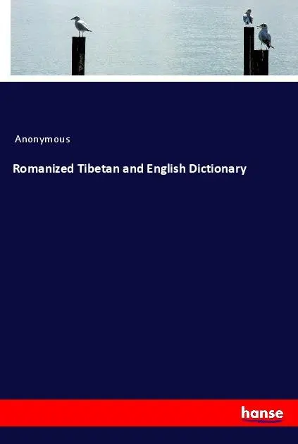Cover: 9783348047081 | Romanized Tibetan and English Dictionary | Anonymous | Taschenbuch