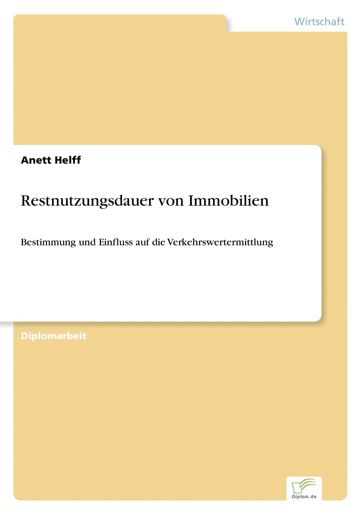 Cover: 9783838647081 | Restnutzungsdauer von Immobilien | Anett Helff | Taschenbuch | 148 S.
