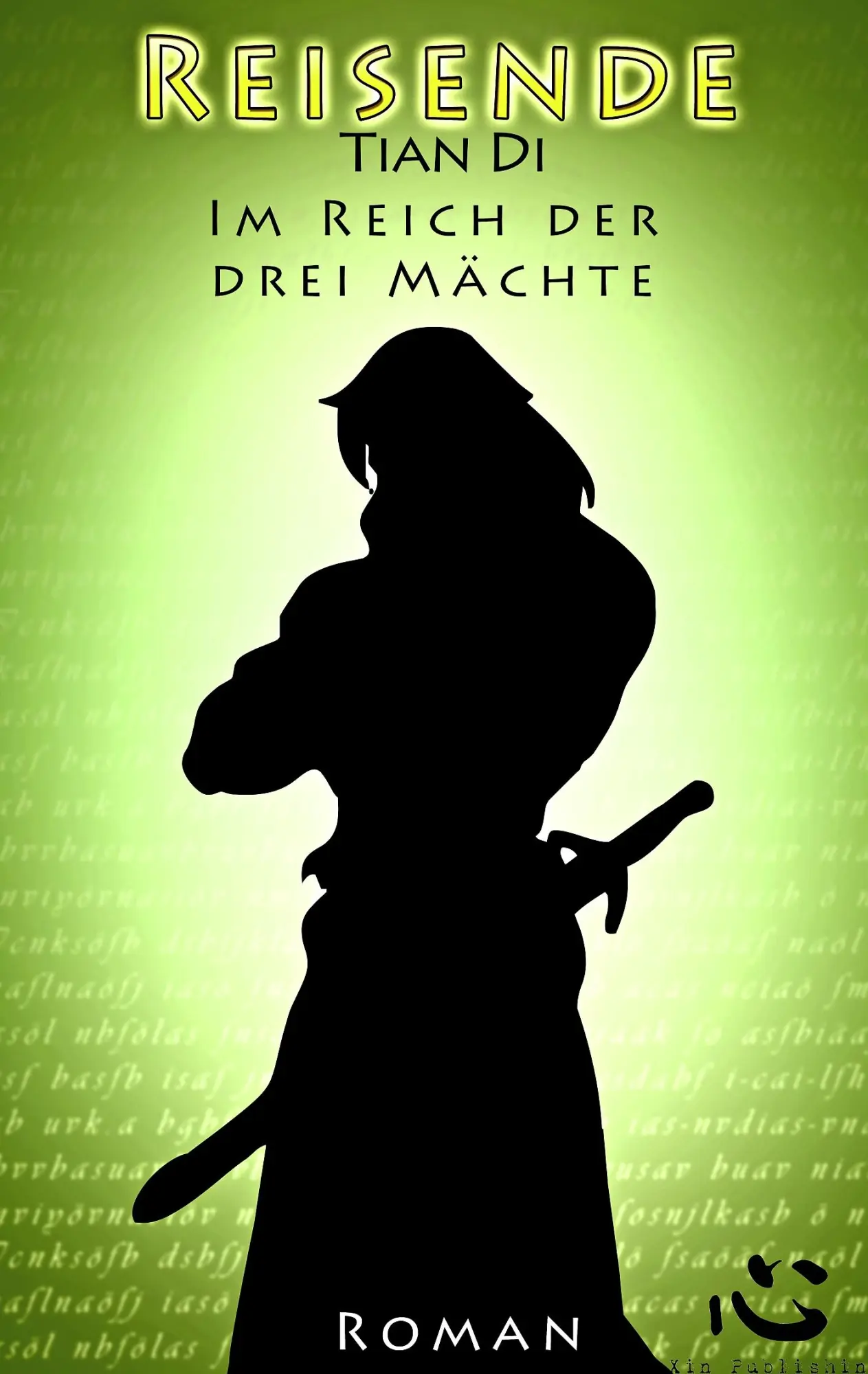 Cover: 9783942357081 | Im Reich der Drei Mächte: Reisende. Buch Zwei | Tian Di | Taschenbuch