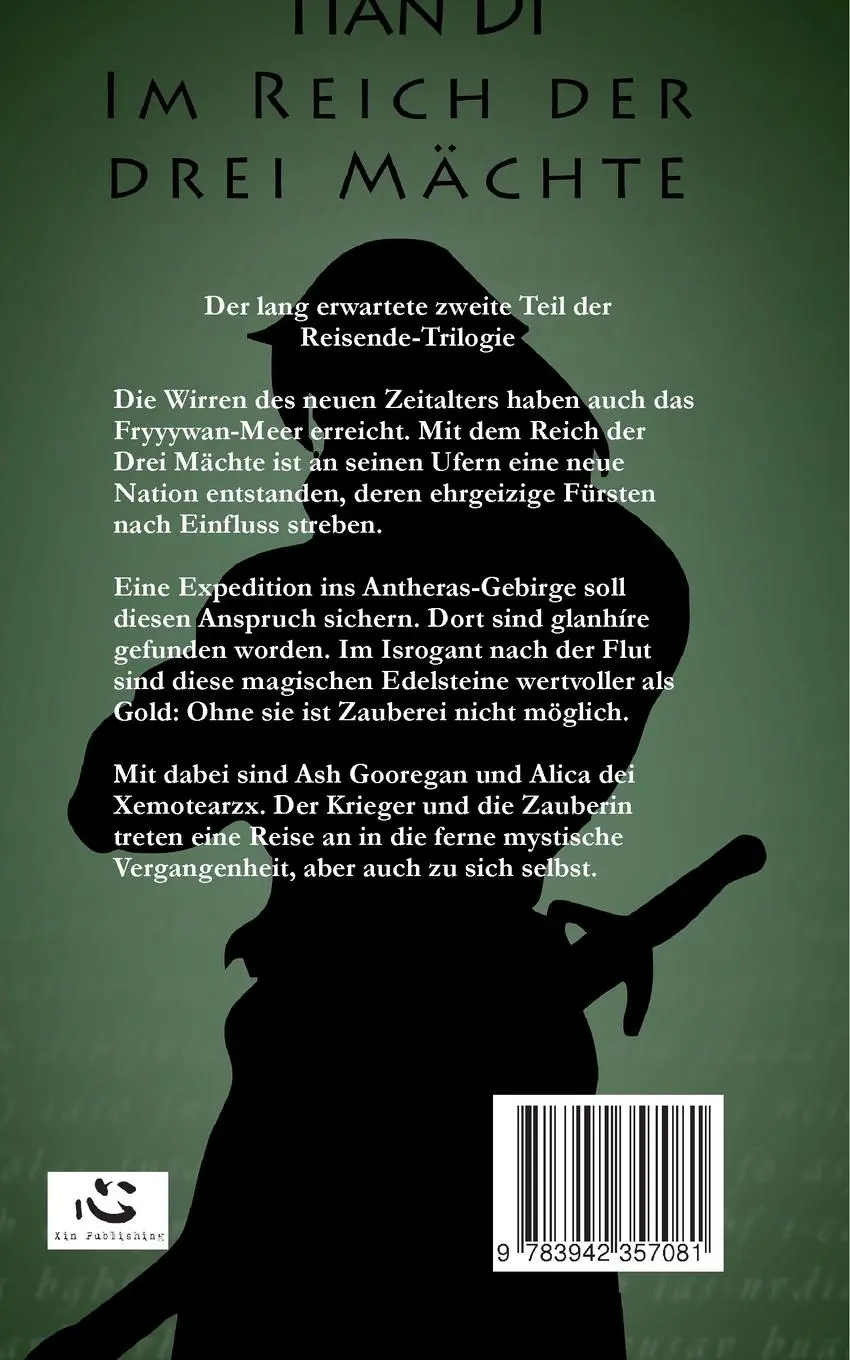 Rückseite: 9783942357081 | Im Reich der Drei Mächte: Reisende. Buch Zwei | Tian Di | Taschenbuch