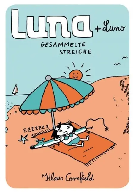 Cover: 9783943417081 | Luna + Luno | Gesammelte Streiche | Klaus Cornfield | Taschenbuch