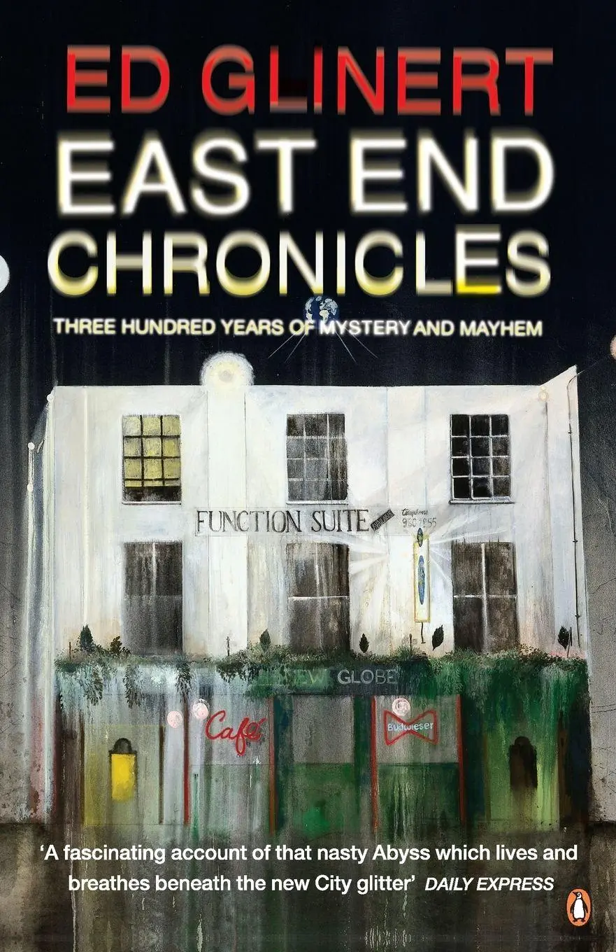 Cover: 9780141017181 | East End Chronicles | Ed Glinert | Taschenbuch | Englisch | 2006