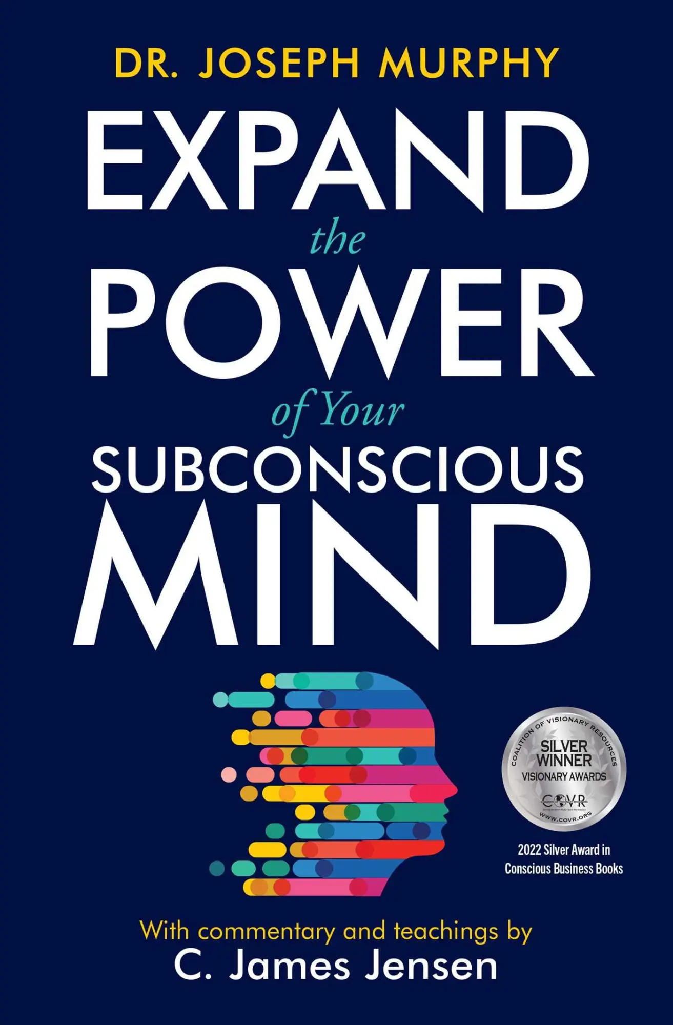Cover: 9781582707181 | Expand the Power of Your Subconscious Mind | C James Jensen (u. a.)