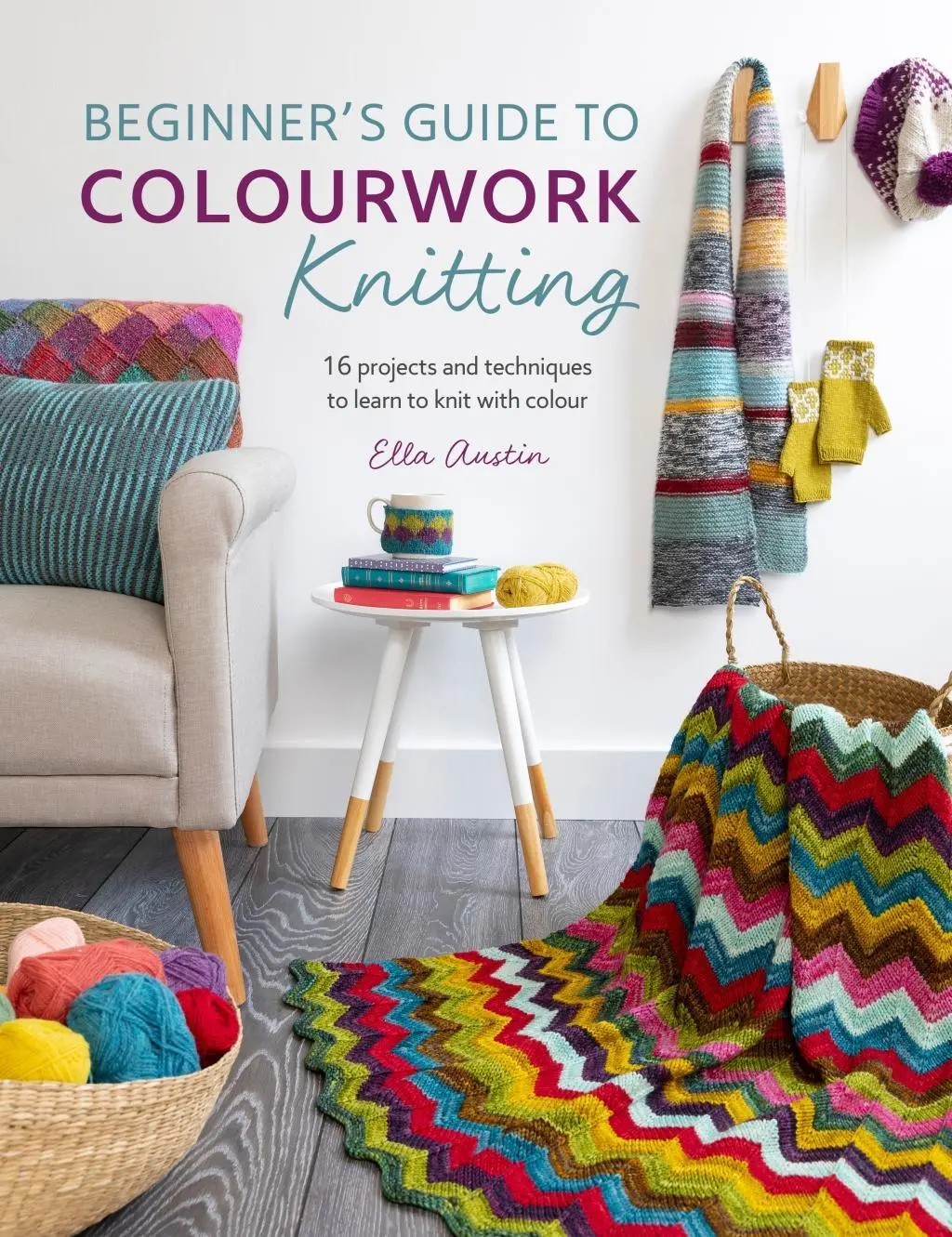 Cover: 9781446307281 | Beginner'S Guide to Colorwork Knitting | Ella Austin | Taschenbuch