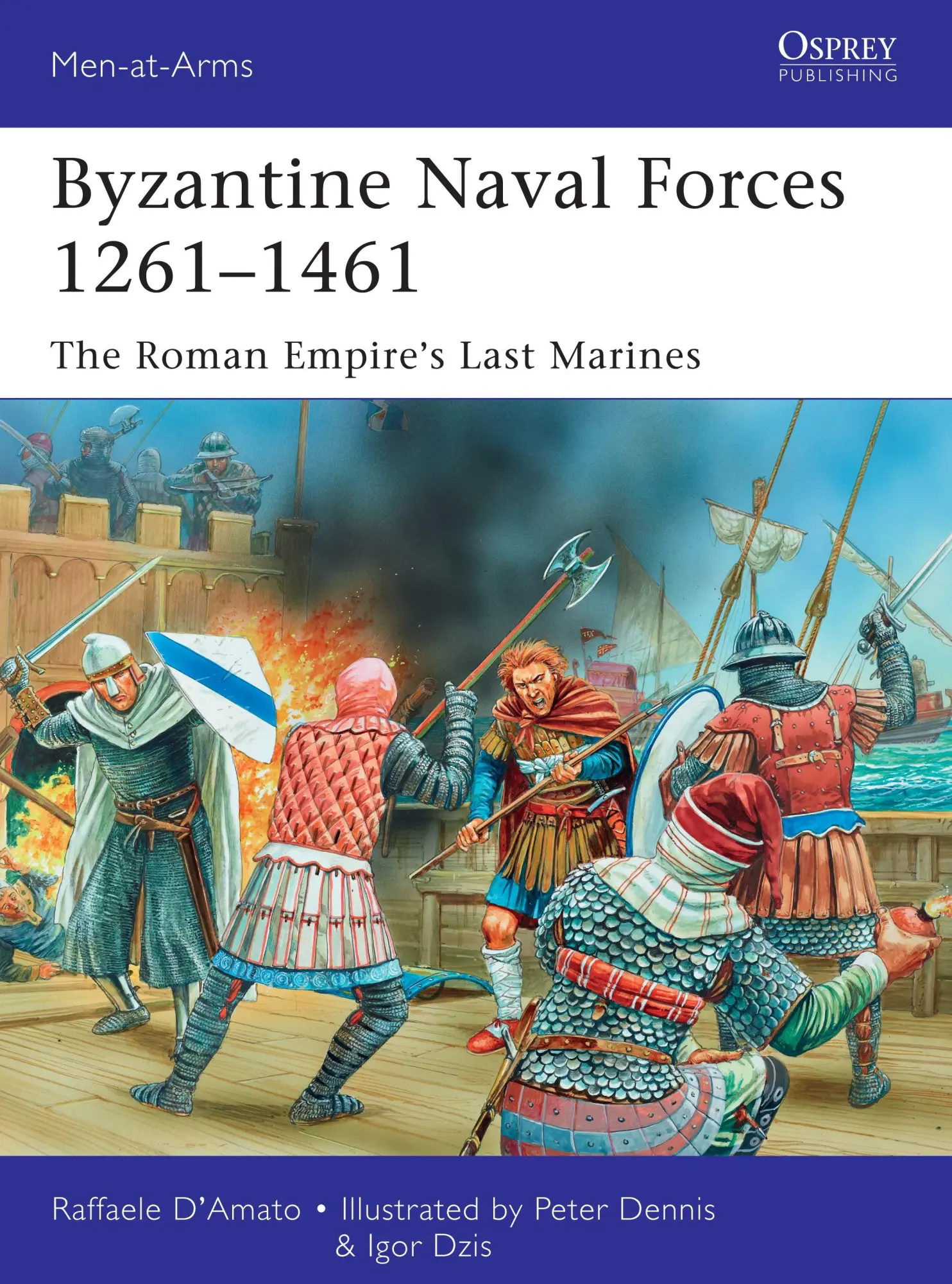 Cover: 9781472807281 | Byzantine Naval Forces 1261 1461 | The Roman Empire's Last Marines