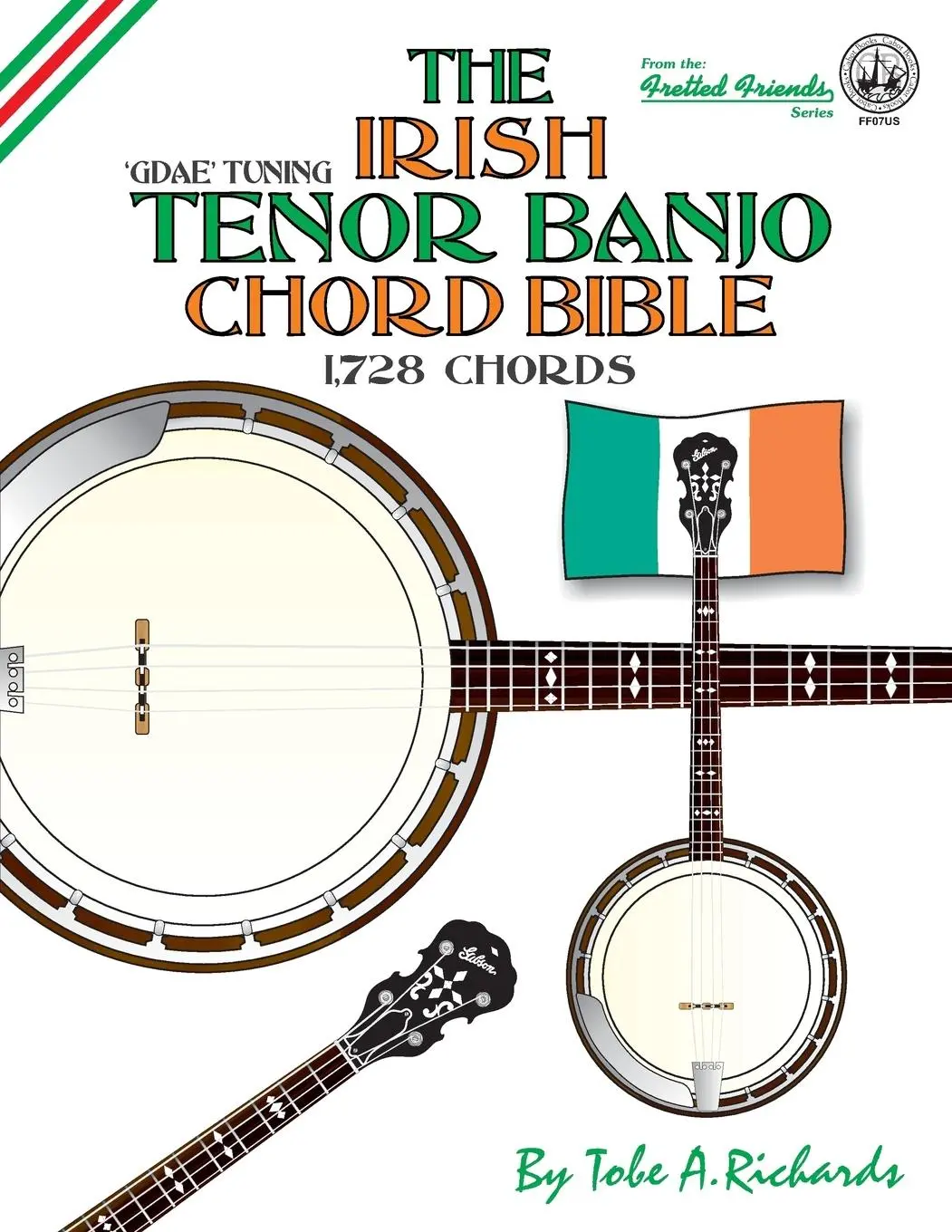 Cover: 9781906207281 | The Irish Tenor Banjo Chord Bible | GDEA Irish Tuning 1,728 Chords