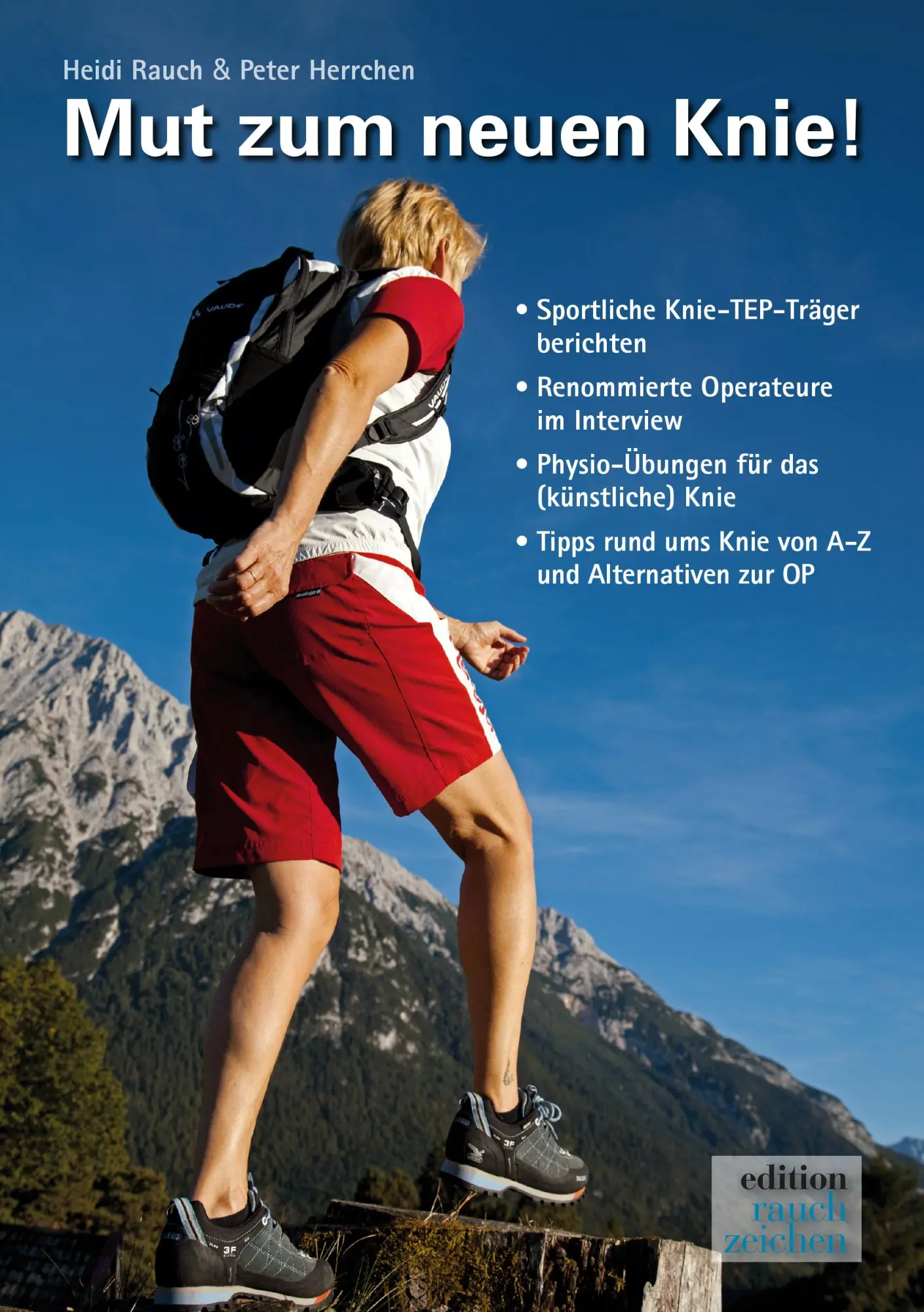 Cover: 9783000437281 | Mut zum neuen Knie! | Heidi Rauch (u. a.) | Taschenbuch | 307 S.