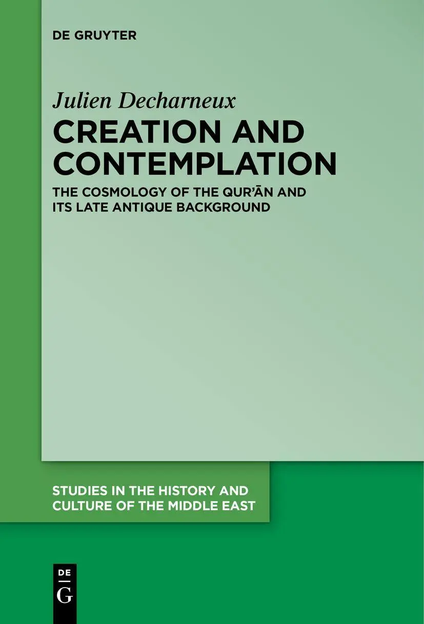 Cover: 9783111627281 | Creation and Contemplation | Julien Decharneux | Taschenbuch | ISSN