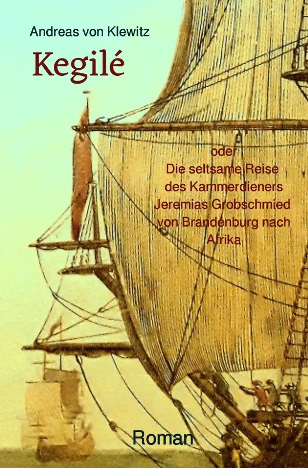 Cover: 9783750277281 | Kegilé | Andreas von Klewitz | Taschenbuch | 156 S. | Deutsch | 2020