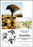Cover: 9783933117281 | Namibia | Mit Zeichenstift, mit Kamera und Büchse | Wilhelm H Laakmann