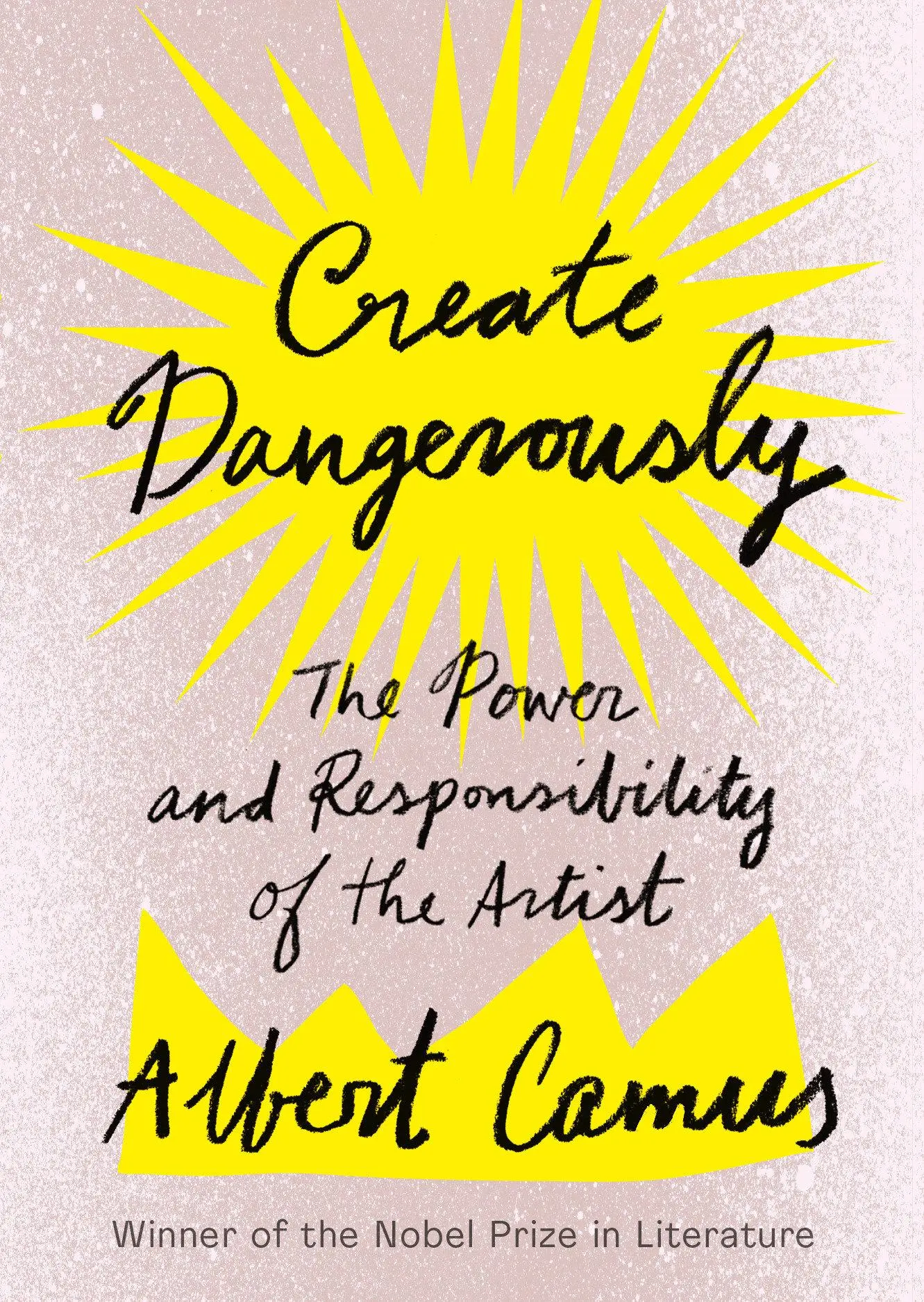 Cover: 9781984897381 | Create Dangerously | The Power and Responsibility of the Artist | Buch