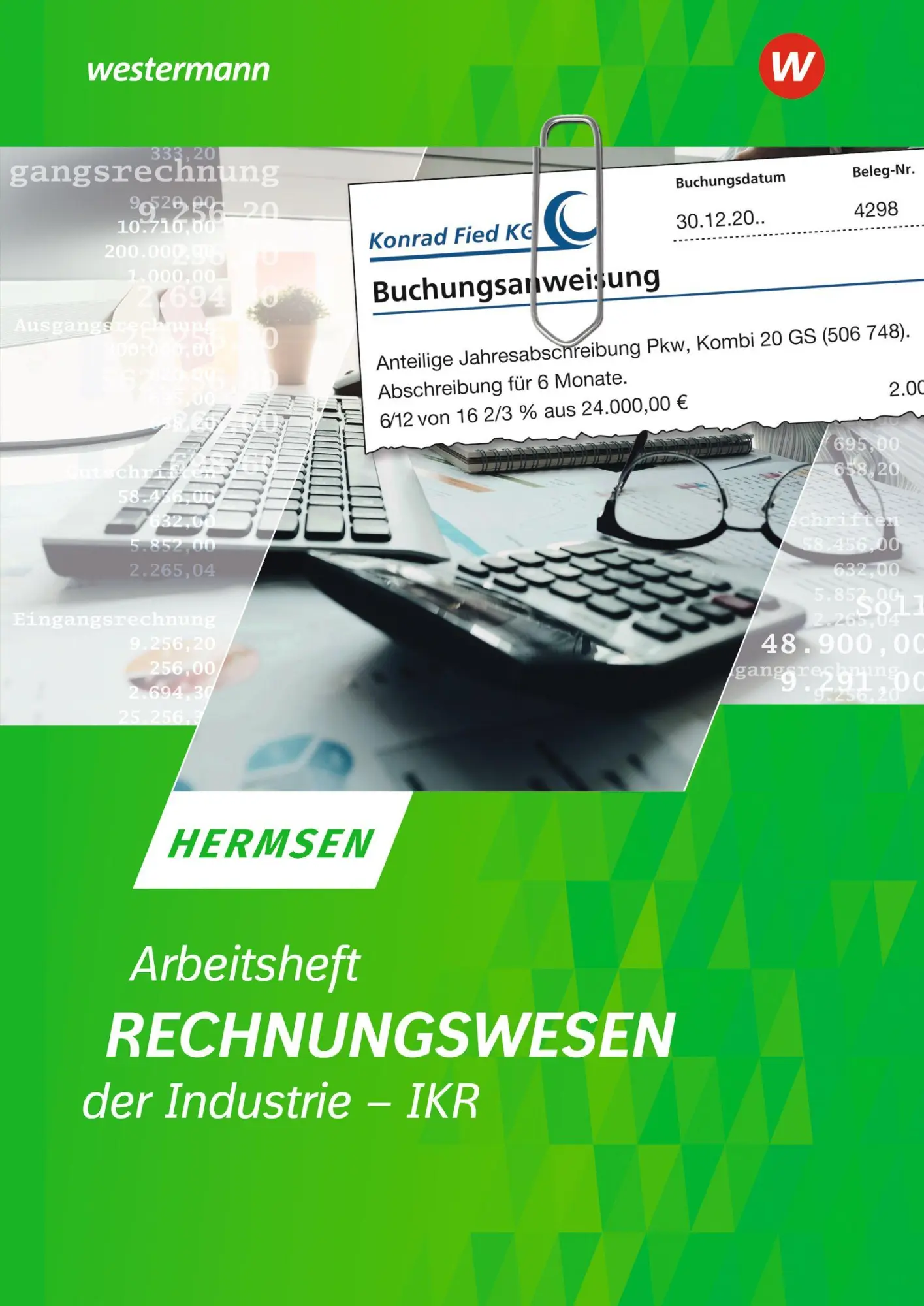 Cover: 9783804577381 | Rechnungswesen der Industrie - IKR. Arbeitsheft | Jürgen Hermsen