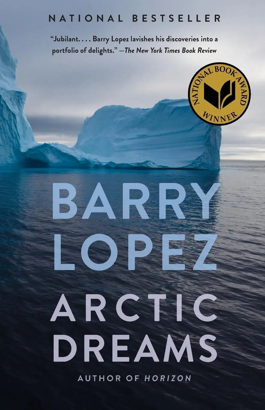 Cover: 9780375727481 | Arctic Dreams | National Book Award Winner | Barry Lopez | Taschenbuch