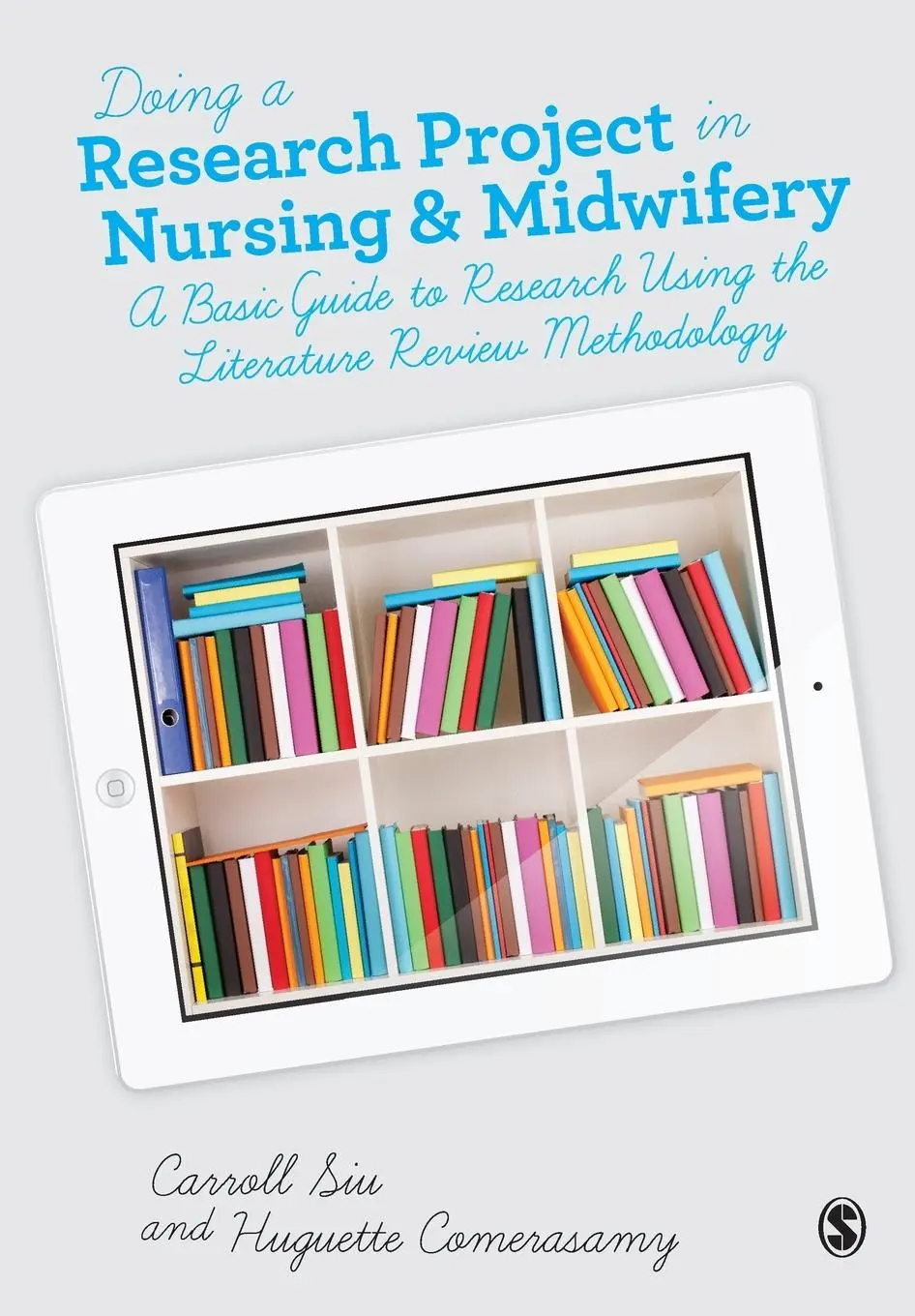 Cover: 9780857027481 | Doing a Research Project in Nursing and Midwifery | Siu (u. a.) | Buch