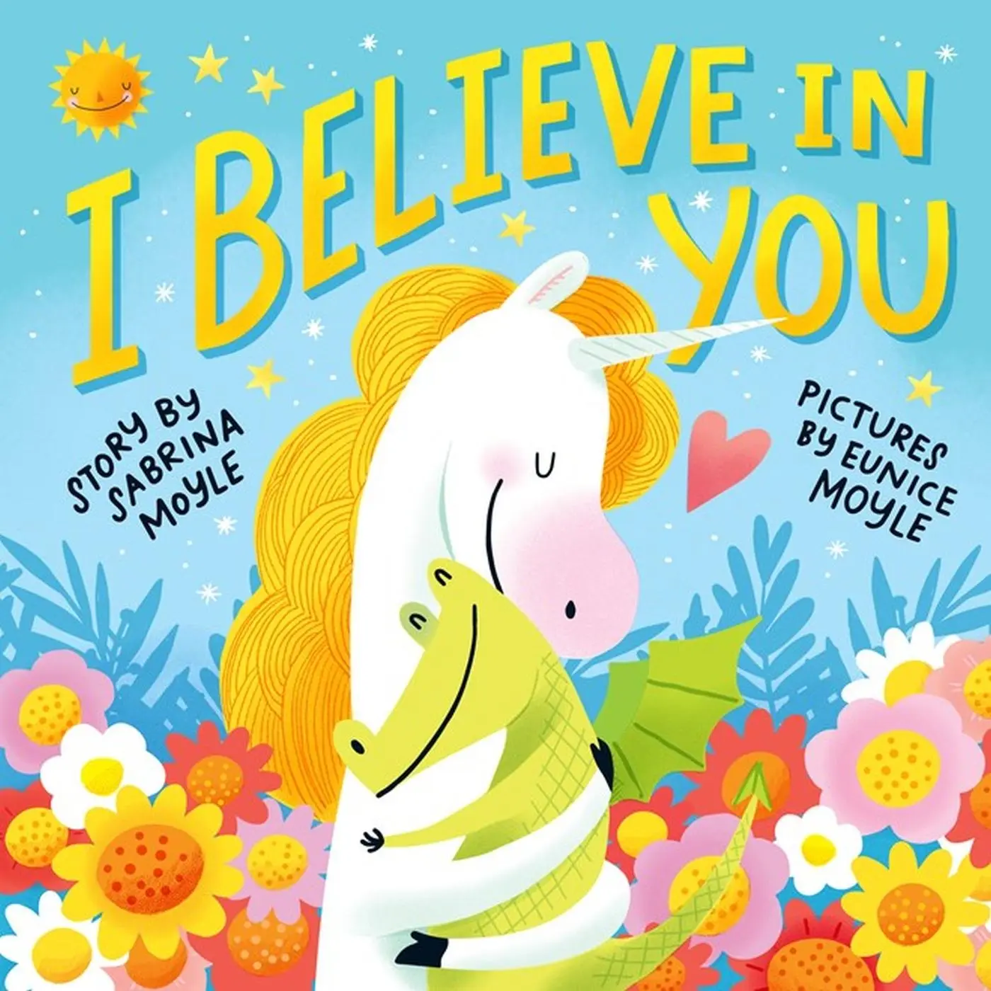 Cover: 9781523507481 | I Believe in You | Sabrina Moyle | Buch | Gebunden | Englisch | 2020