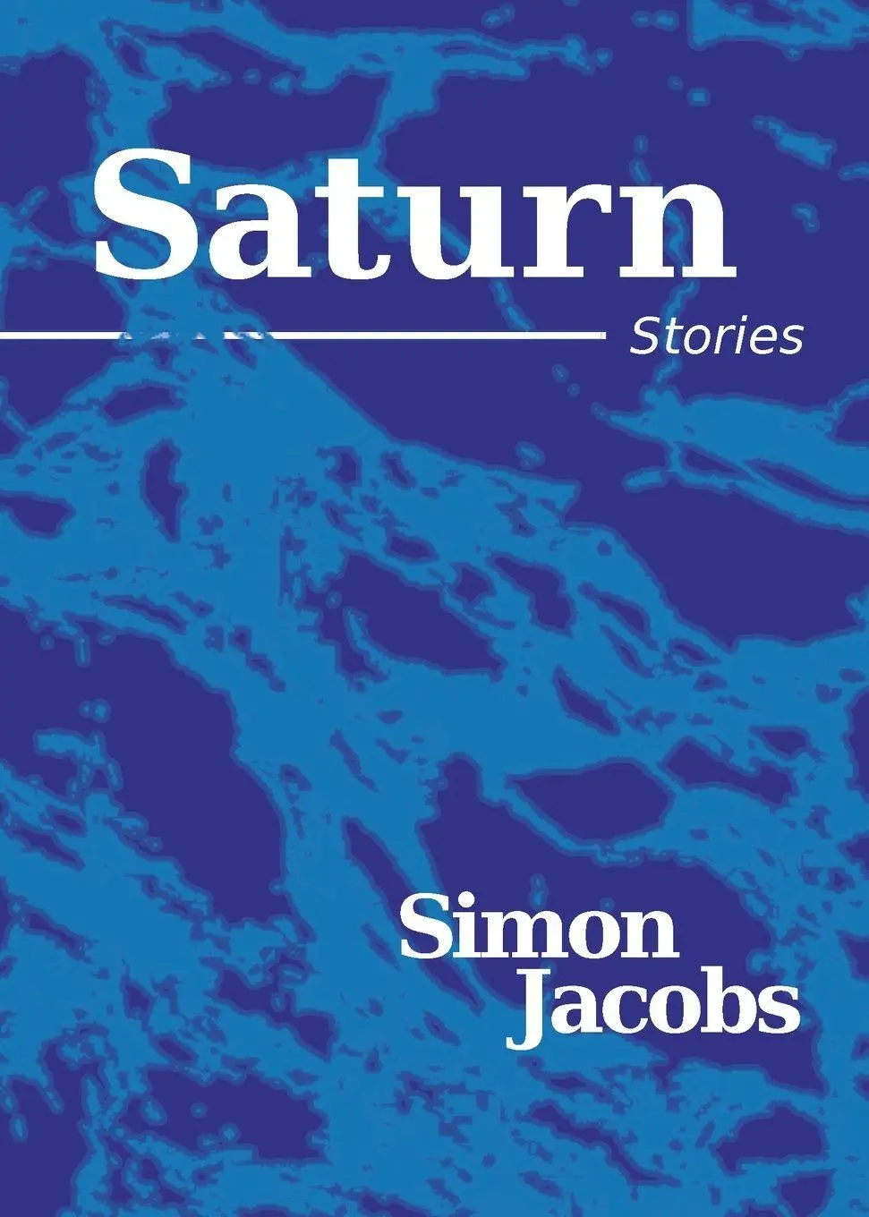 Cover: 9781950987481 | Saturn | Simon Jacobs | Taschenbuch | Englisch | 2024 | Long Day Press