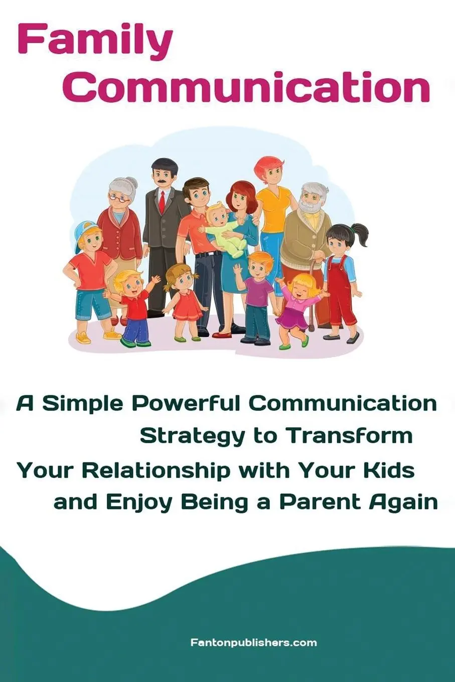 Cover: 9781951737481 | Family Communication | Publishers Fanton | Taschenbuch | Englisch