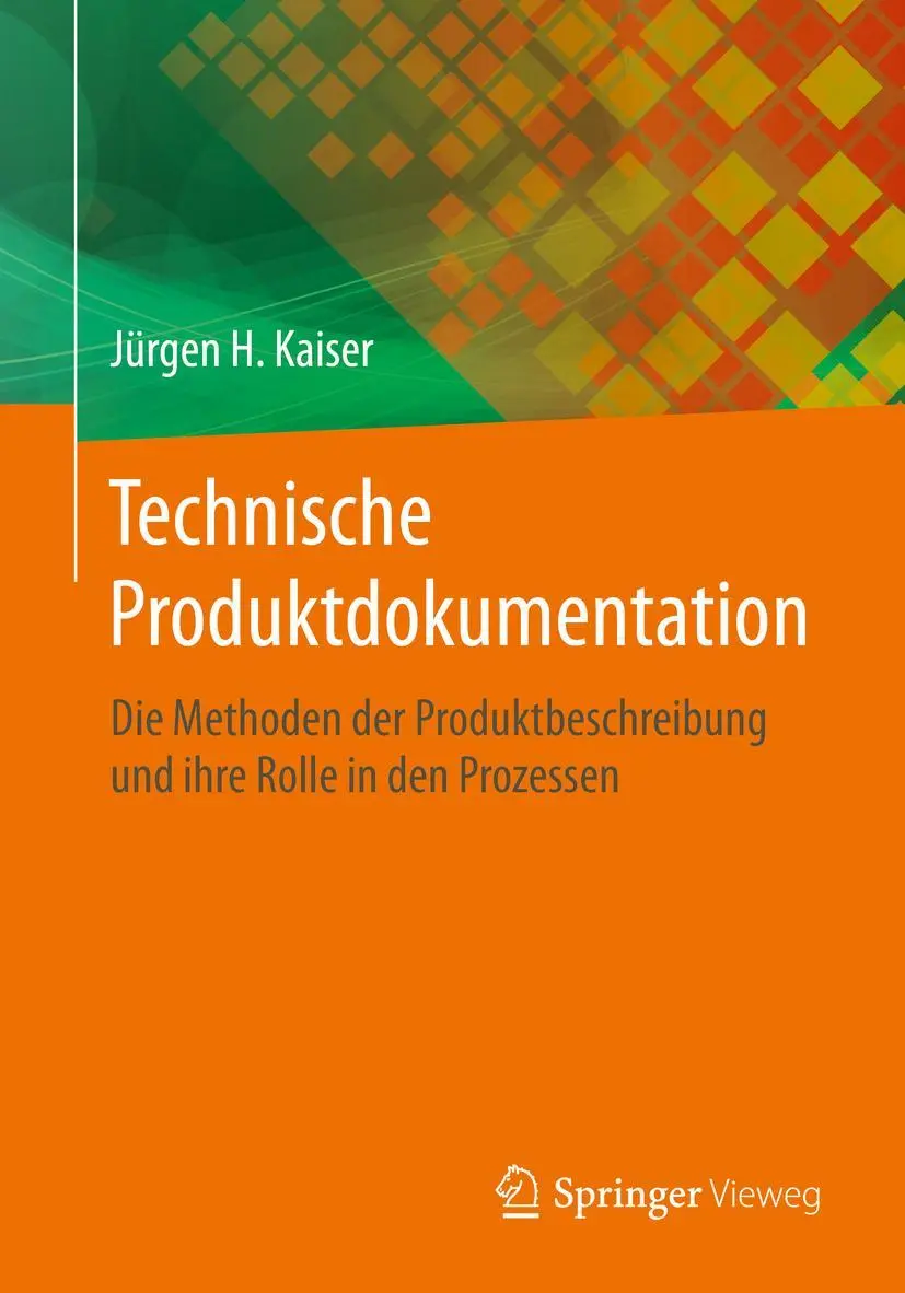 Cover: 9783658287481 | Technische Produktdokumentation | Jürgen H. Kaiser | Taschenbuch | xiv