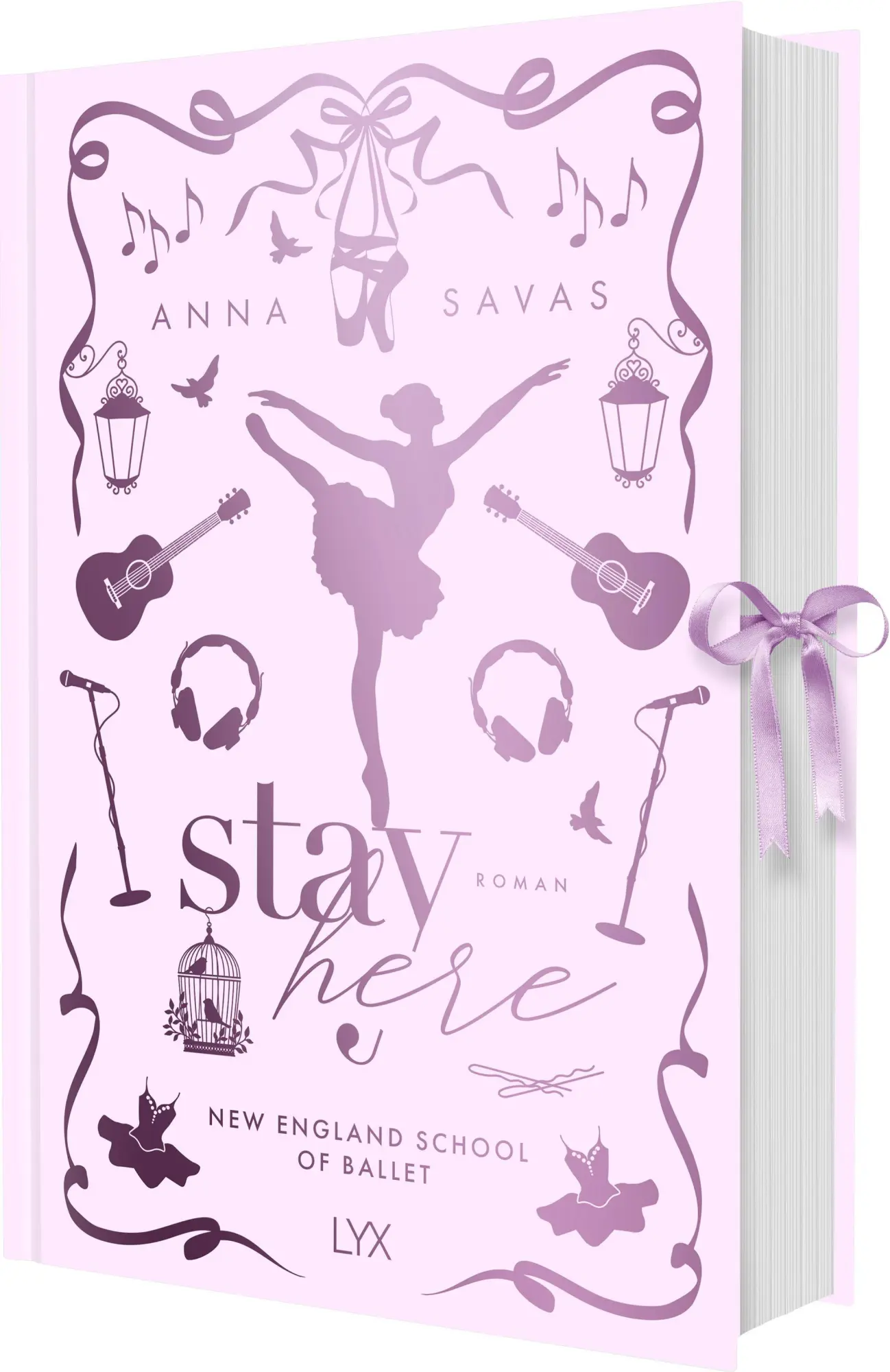 Cover: 9783736327481 | Stay Here - New England School of Ballet: Special Edition | Anna Savas