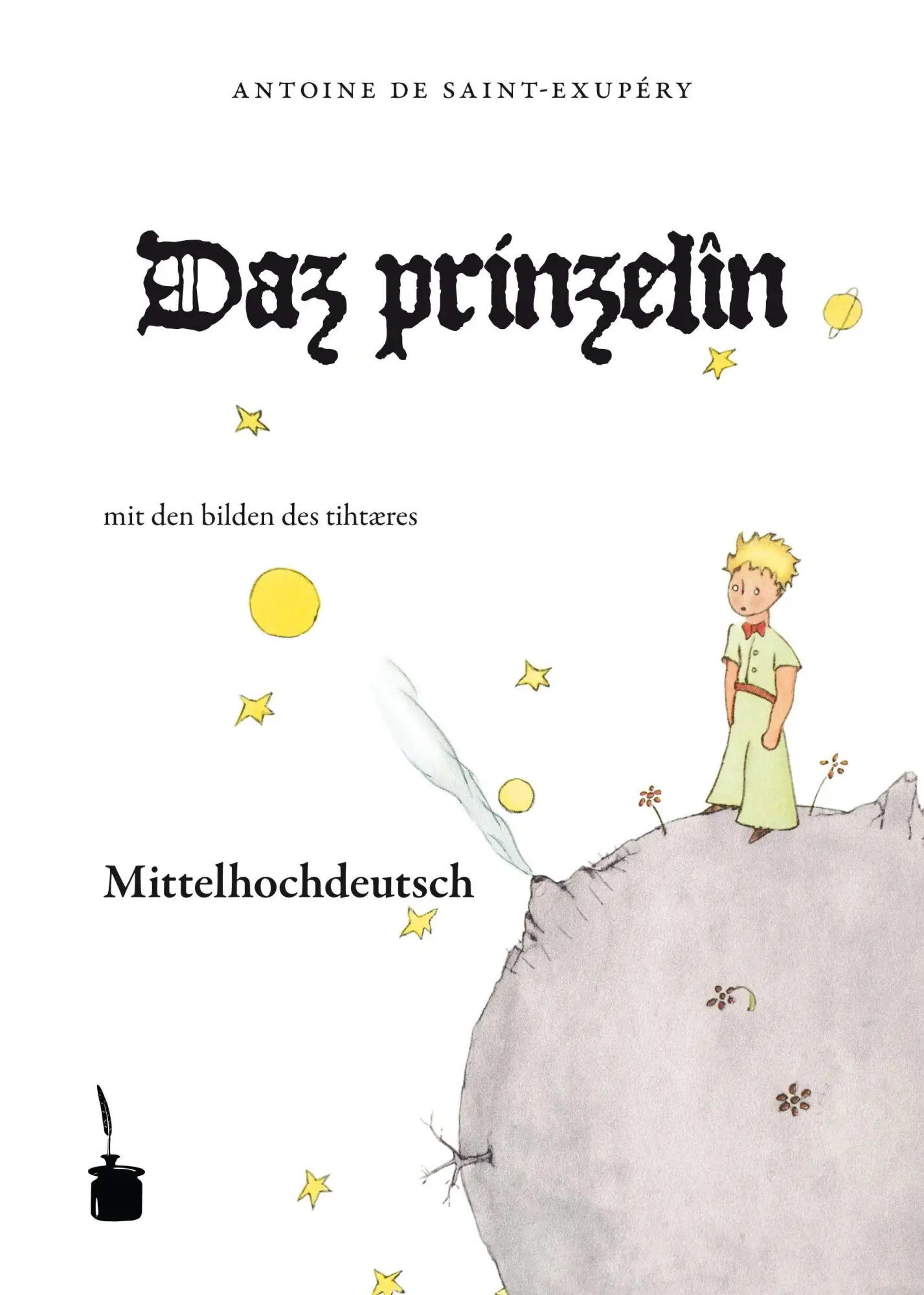 Cover: 9783937467481 | Der kleine Prinz. Le Petit Prince-Mittelhochdeutsch | Daz prinzelîn