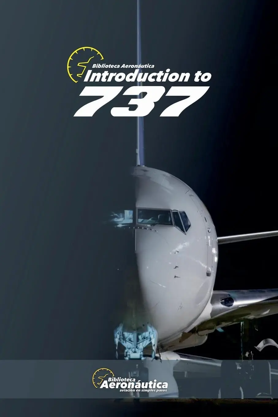 Cover: 9798227197481 | Introduction to 737 | Biblioteca Aeronáutica | Taschenbuch | Englisch