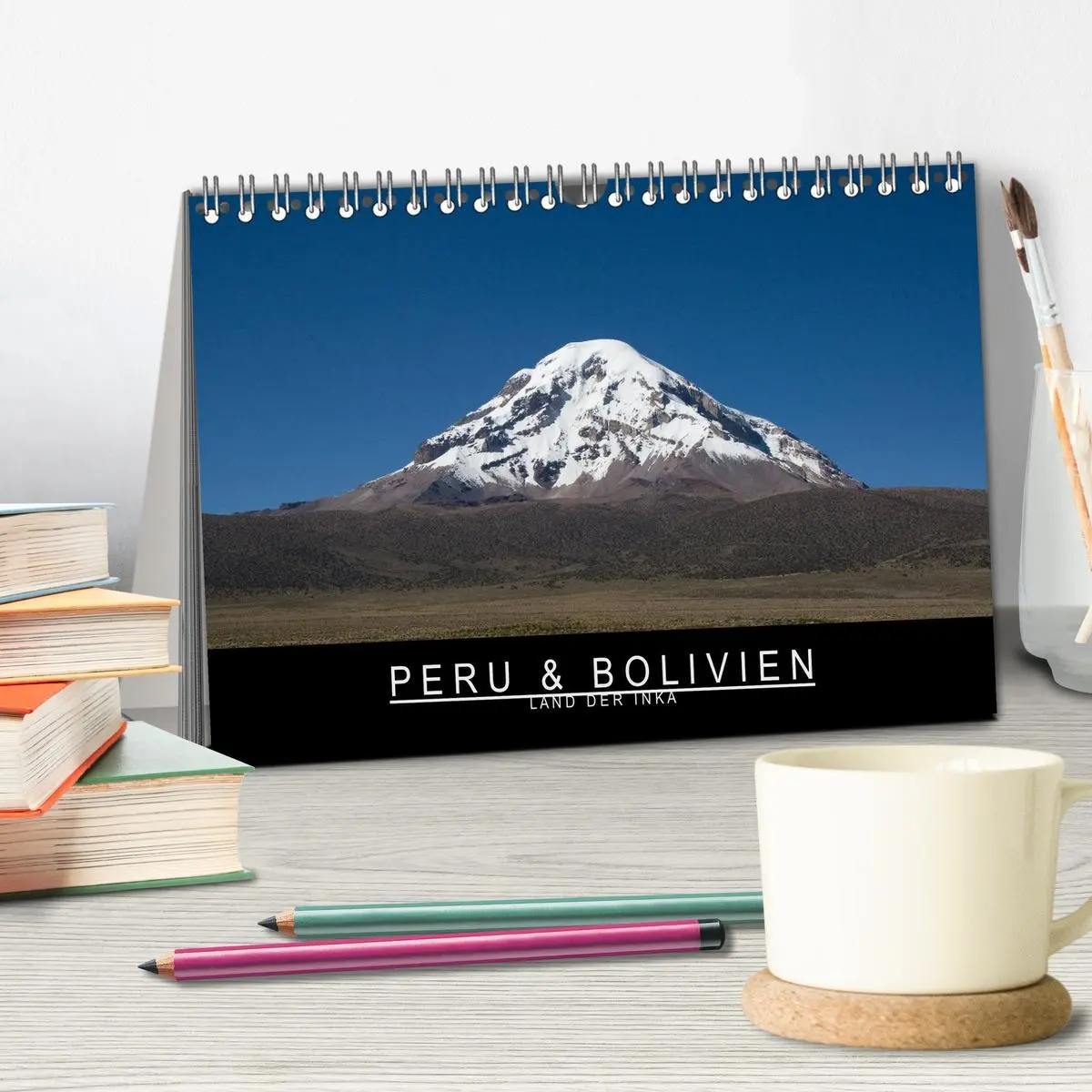 Bild: 9783516157581 | Peru &amp; Bolivien - Land der Inka (Tischkalender 2026 DIN A5 quer),...