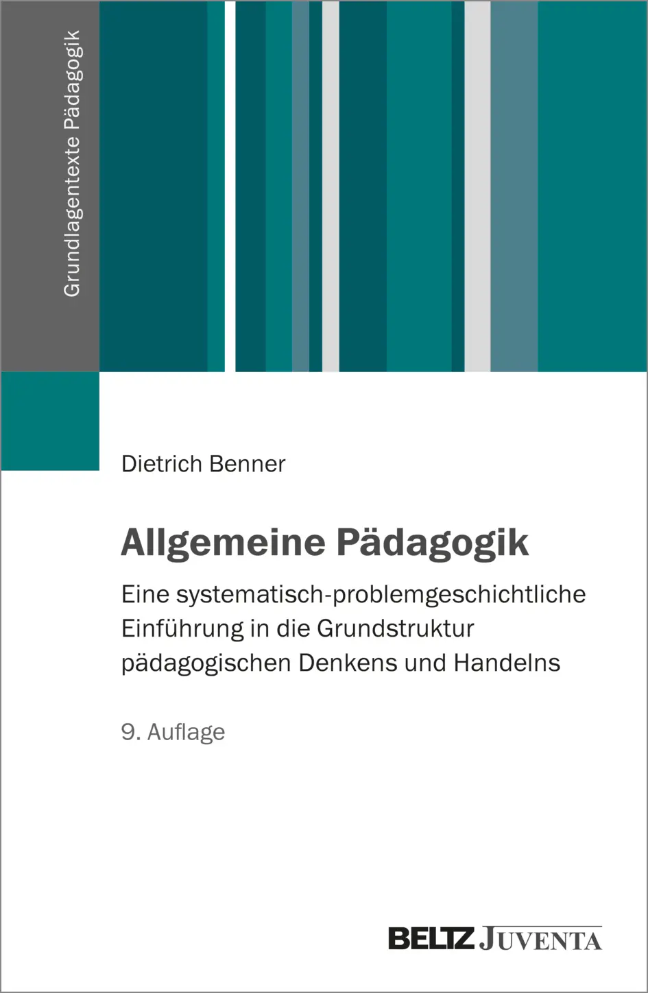 Cover: 9783779987581 | Allgemeine Pädagogik | Dietrich Benner | Taschenbuch | 313 S. | 2025