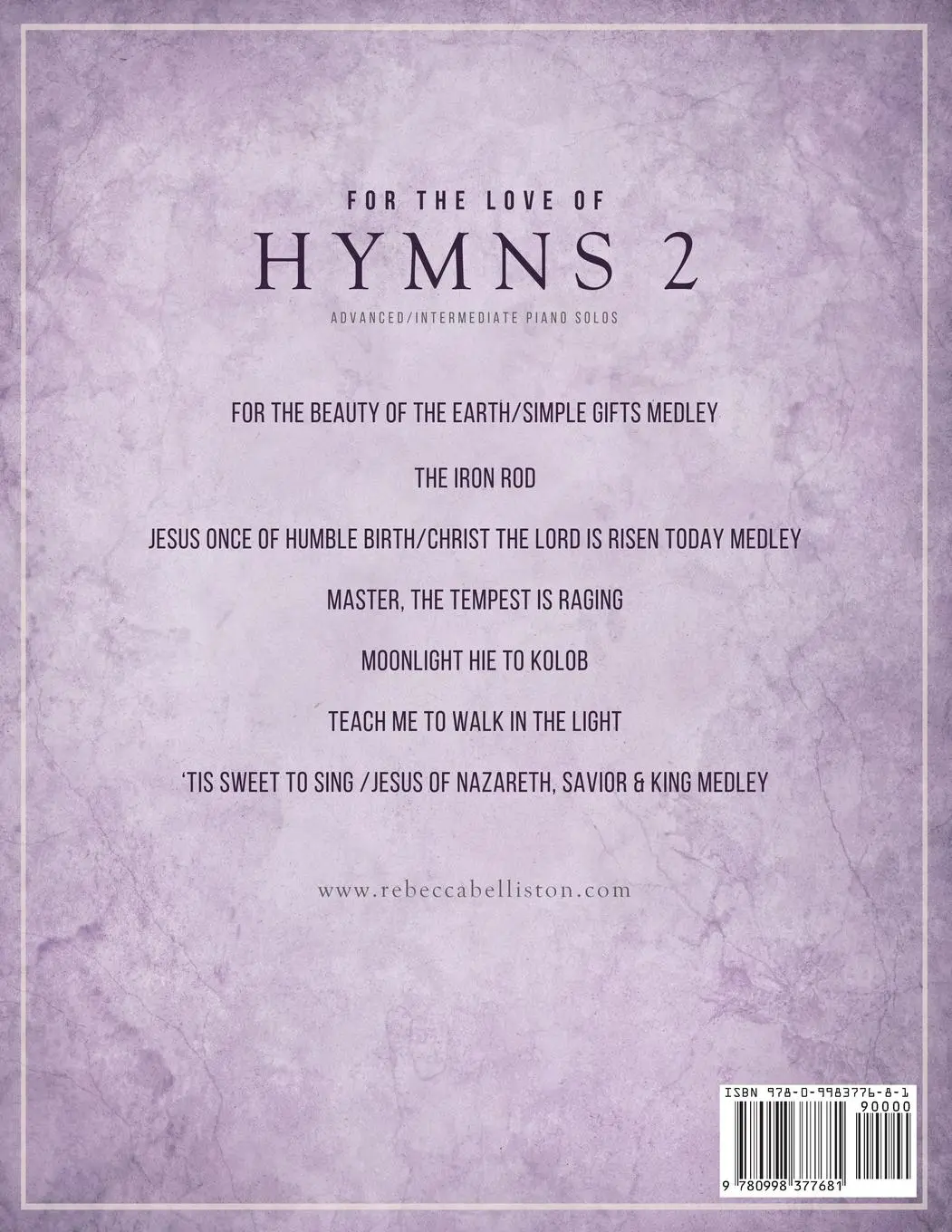 Rückseite: 9780998377681 | For the Love of Hymns 2 | LDS Hymn Arrangements for Solo Piano | Buch