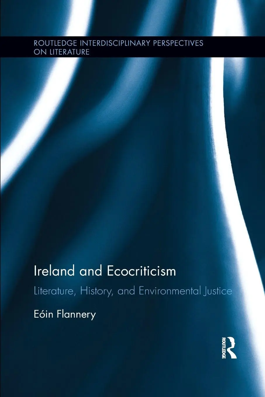 Cover: 9781138547681 | Ireland and Ecocriticism | Eóin Flannery | Taschenbuch | Englisch