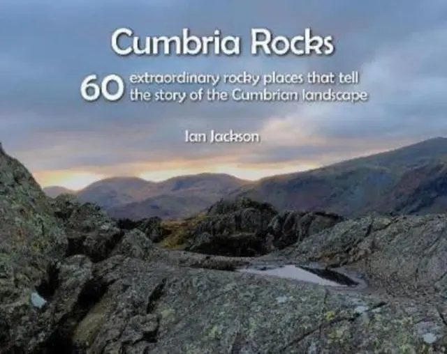 Cover: 9781916237681 | Cumbria Rocks | Ian Jackson | Taschenbuch | Kartoniert / Broschiert