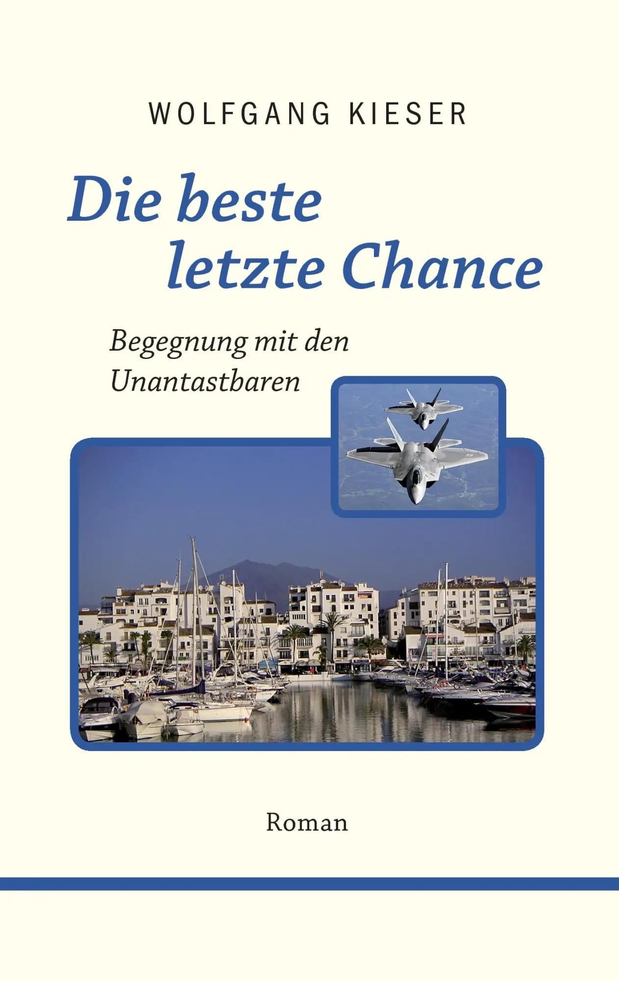 Die beste letzte Chance: Begegnung mit den Unantastbaren