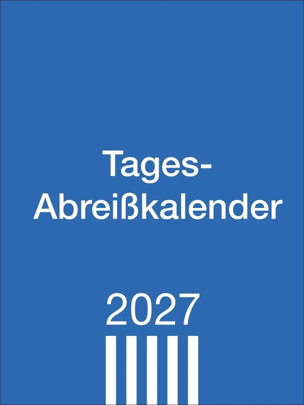 Cover: 9783756417681 | Tagesabreißkalender klein 2027 | Heye | Kalender | Bürokalender Heye